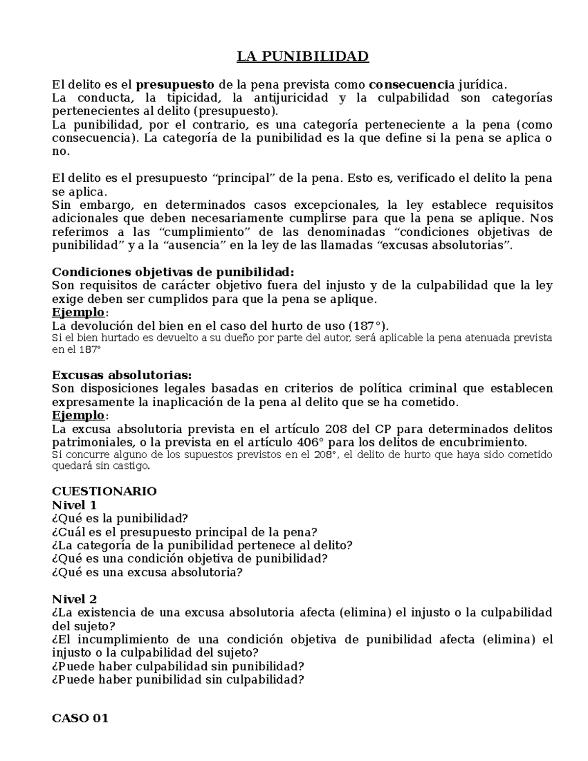 La punibilidad - Categoría del delito - LA PUNIBILIDAD El delito es el