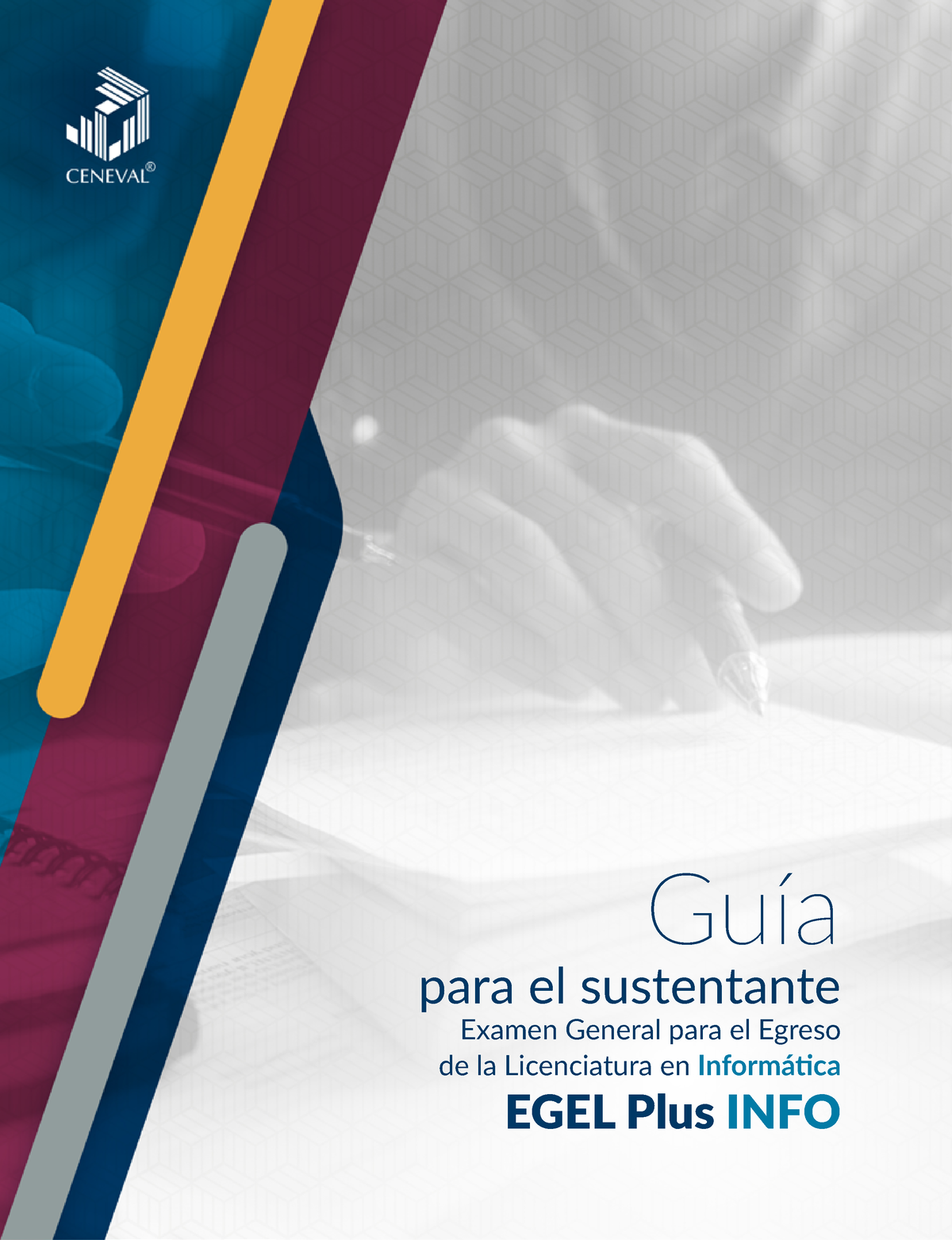 GuÍa Egel Info Guía Examen Ceneval Guía Para El Sustentante Examen General Para El Egreso De 4419