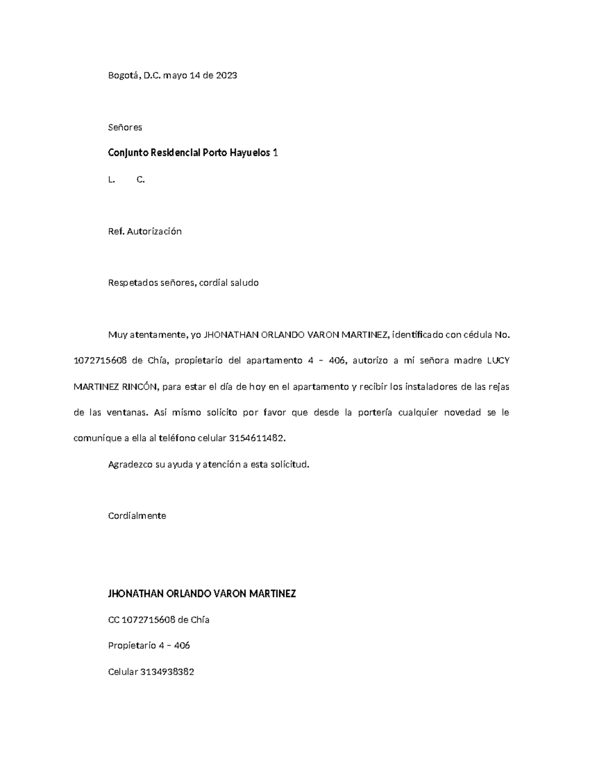 Autorización - AUTORIZACION - Bogotá, D. mayo 14 de 2023 Señores ...