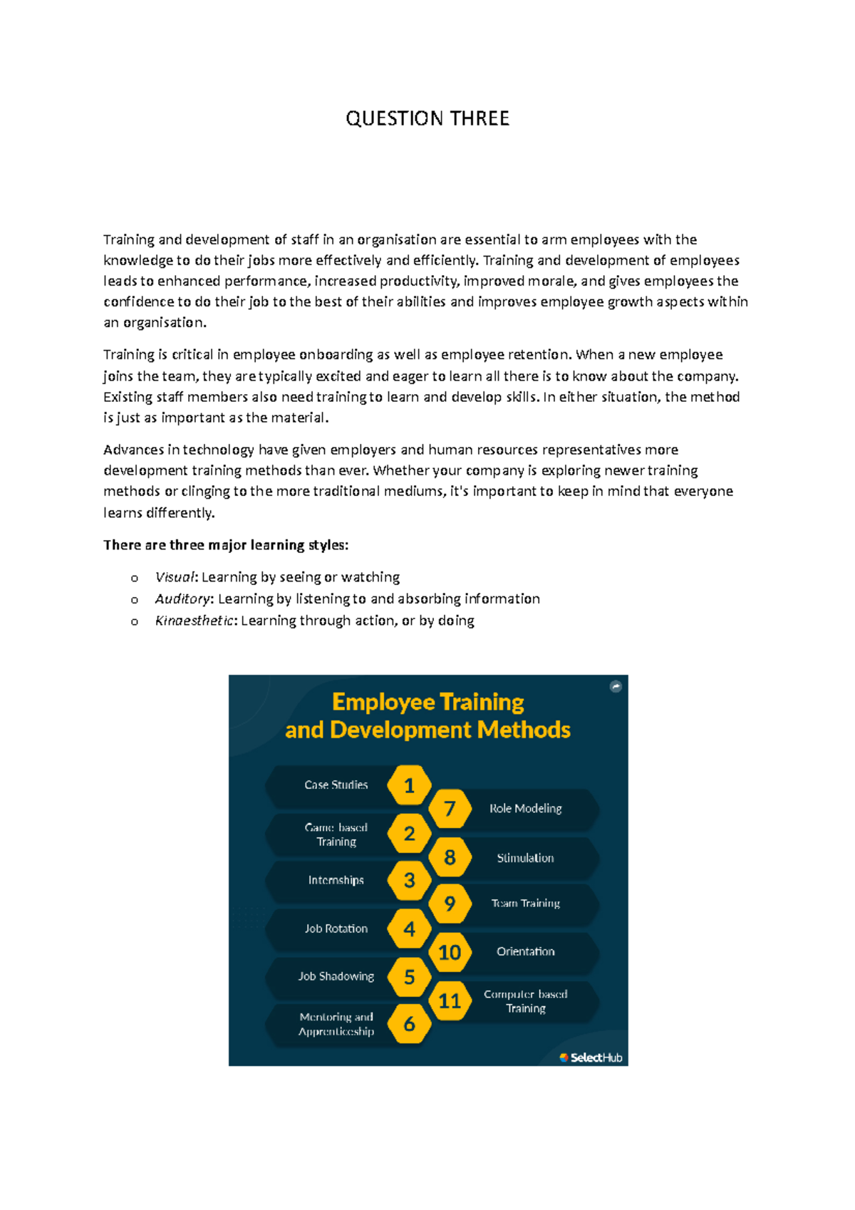 TND S2 Q3 - QUESTION THREE Training and development of staff in an ...