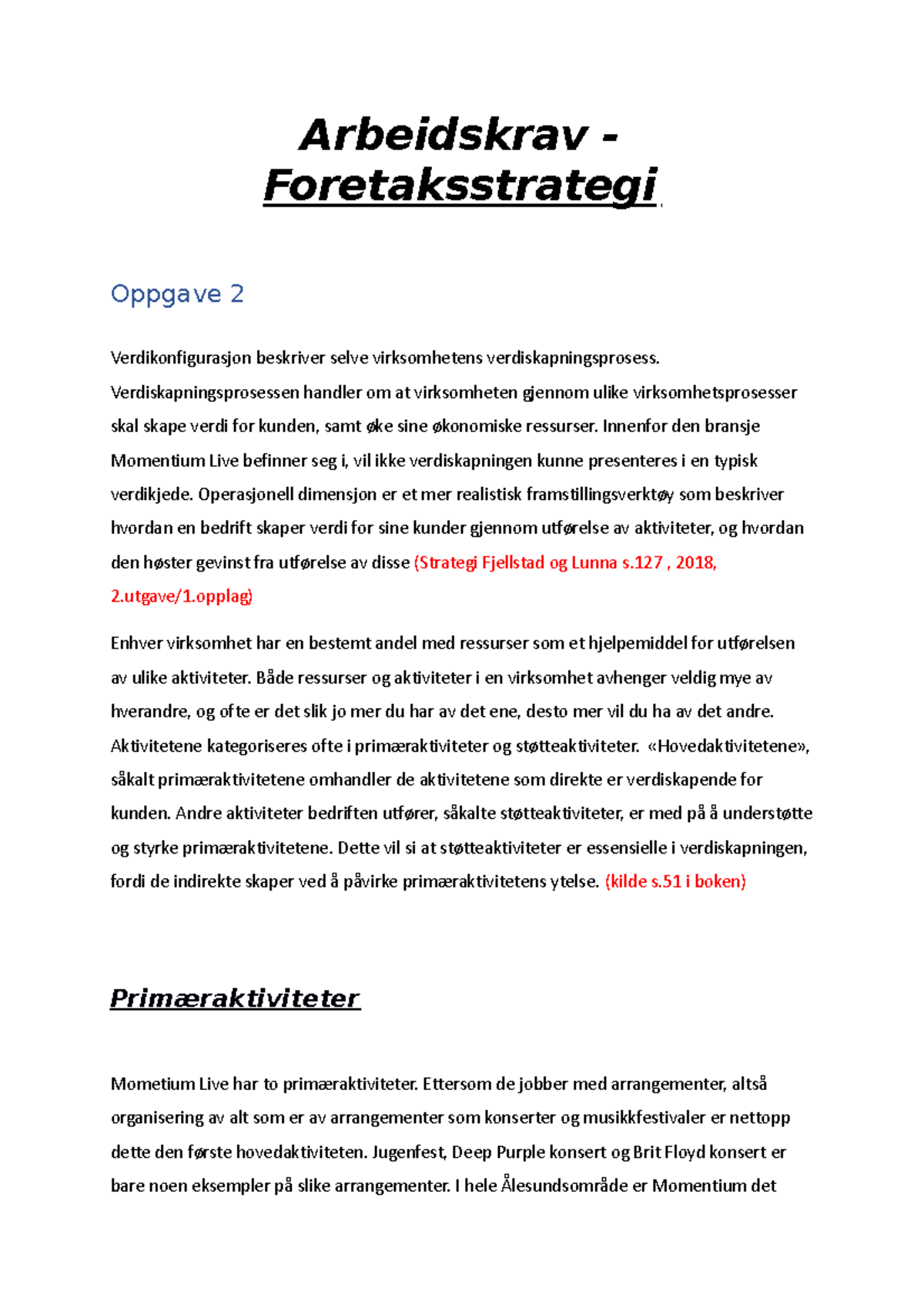 Arbeidskrav Foretaksstrategi 1 - Arbeidskrav - Foretaksstrategi Oppgave ...