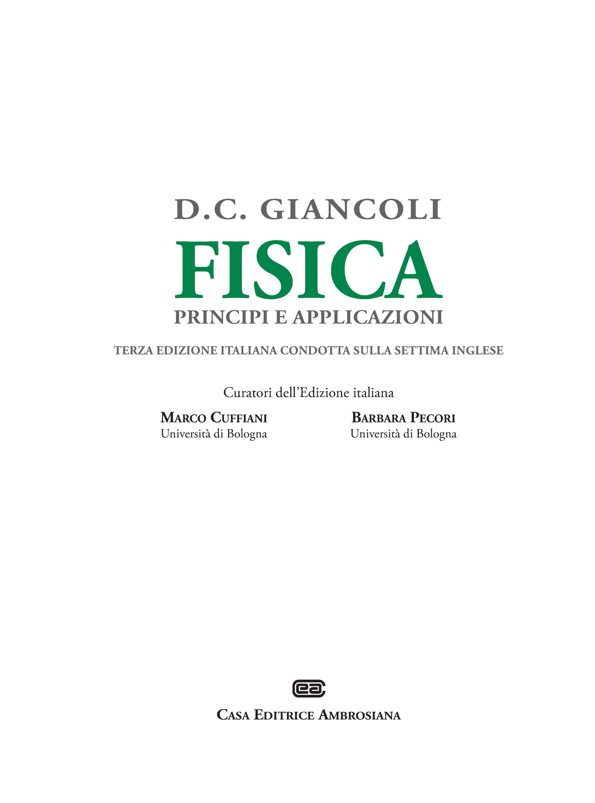 Giancoli. FISICA 1 3e Meccanica - Onde - Termodinamica