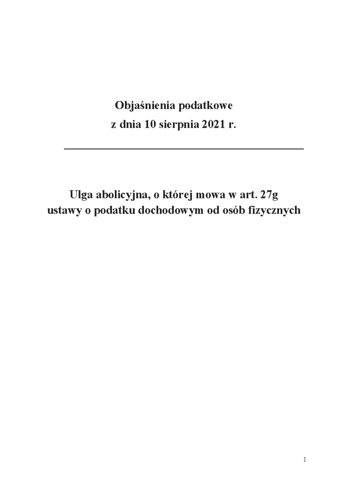 Objaśnienia ulga abolicyjna - Objaśnienia podatkowe z dnia 10 sierpnia
