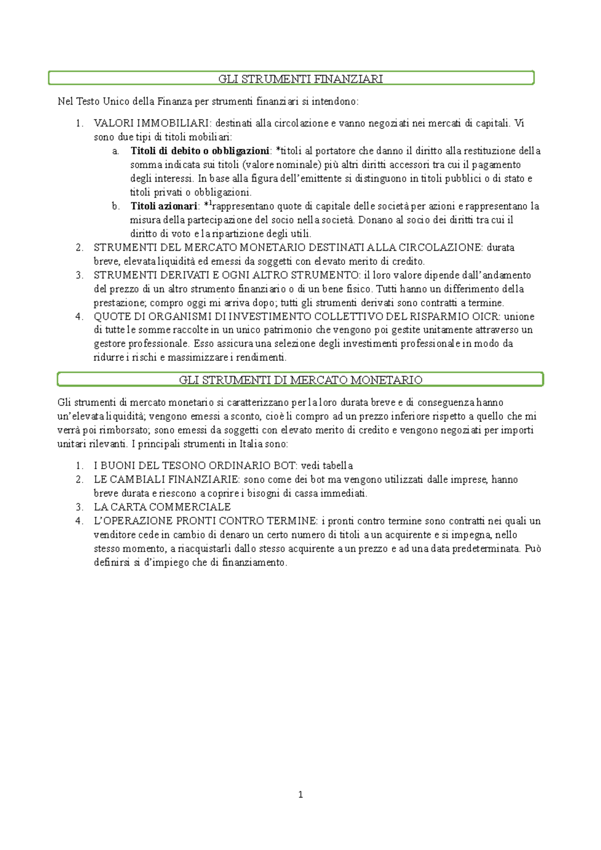 Itituzioni Riassunto 2SEM GLI STRUMENTI FINANZIARI Nel Testo Unico della Finanza per strumenti