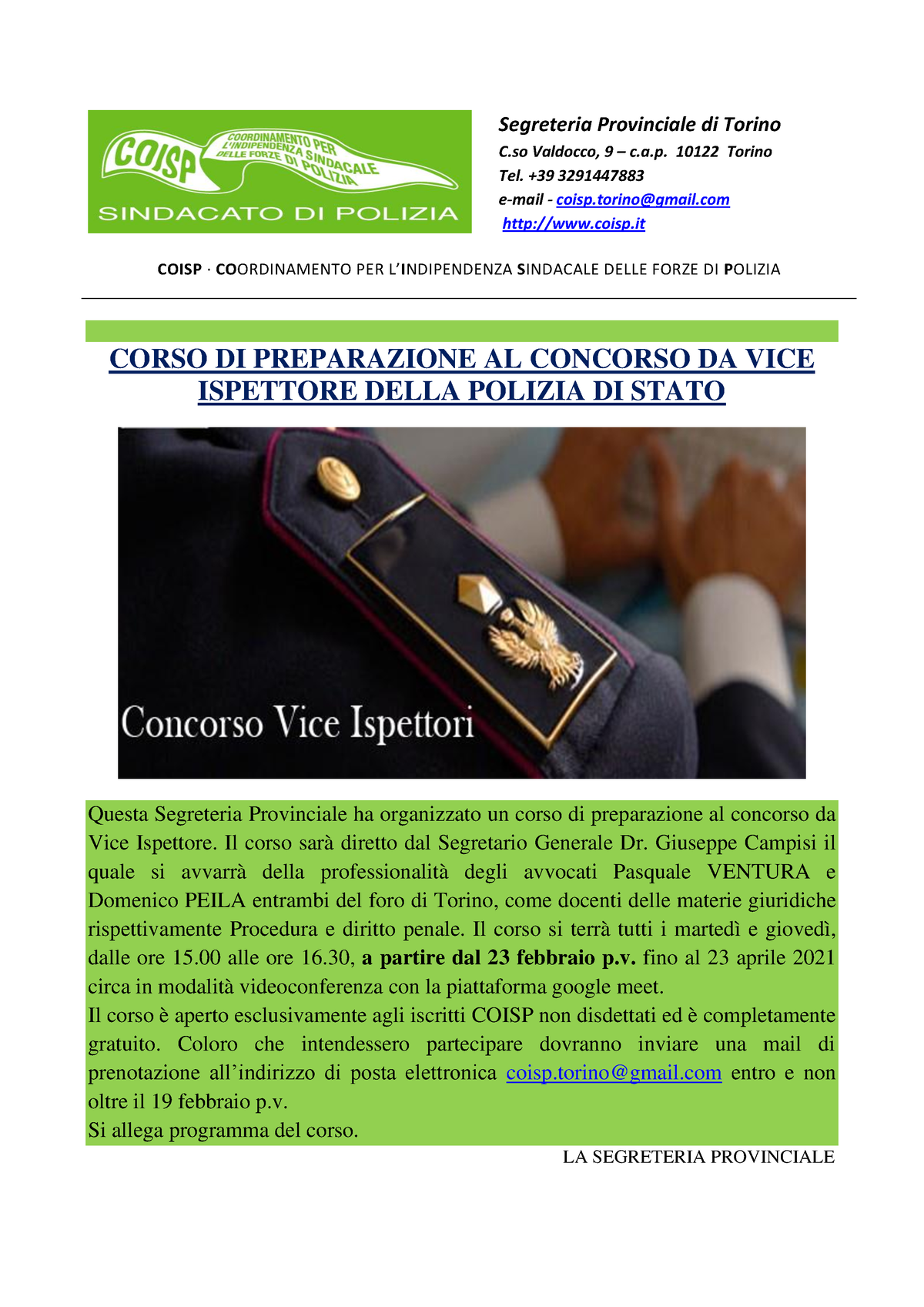 Corso di preparazione al concorso da vice ispettore - Segreteria  Provinciale di Torino C Valdocco, 9 - Studocu