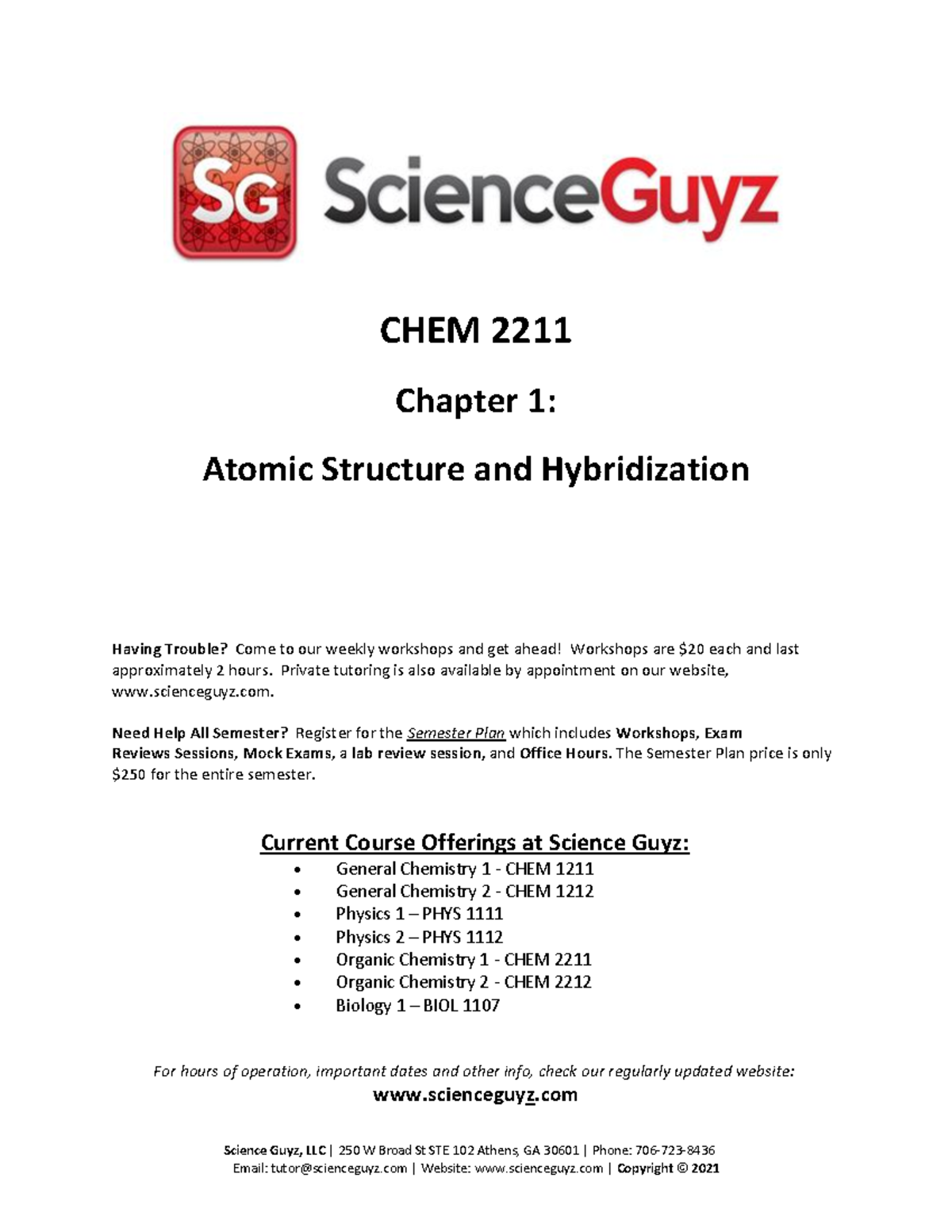 Chapter 1 Practice Problems Key Science Guyz, LLC 250 W Broad St
