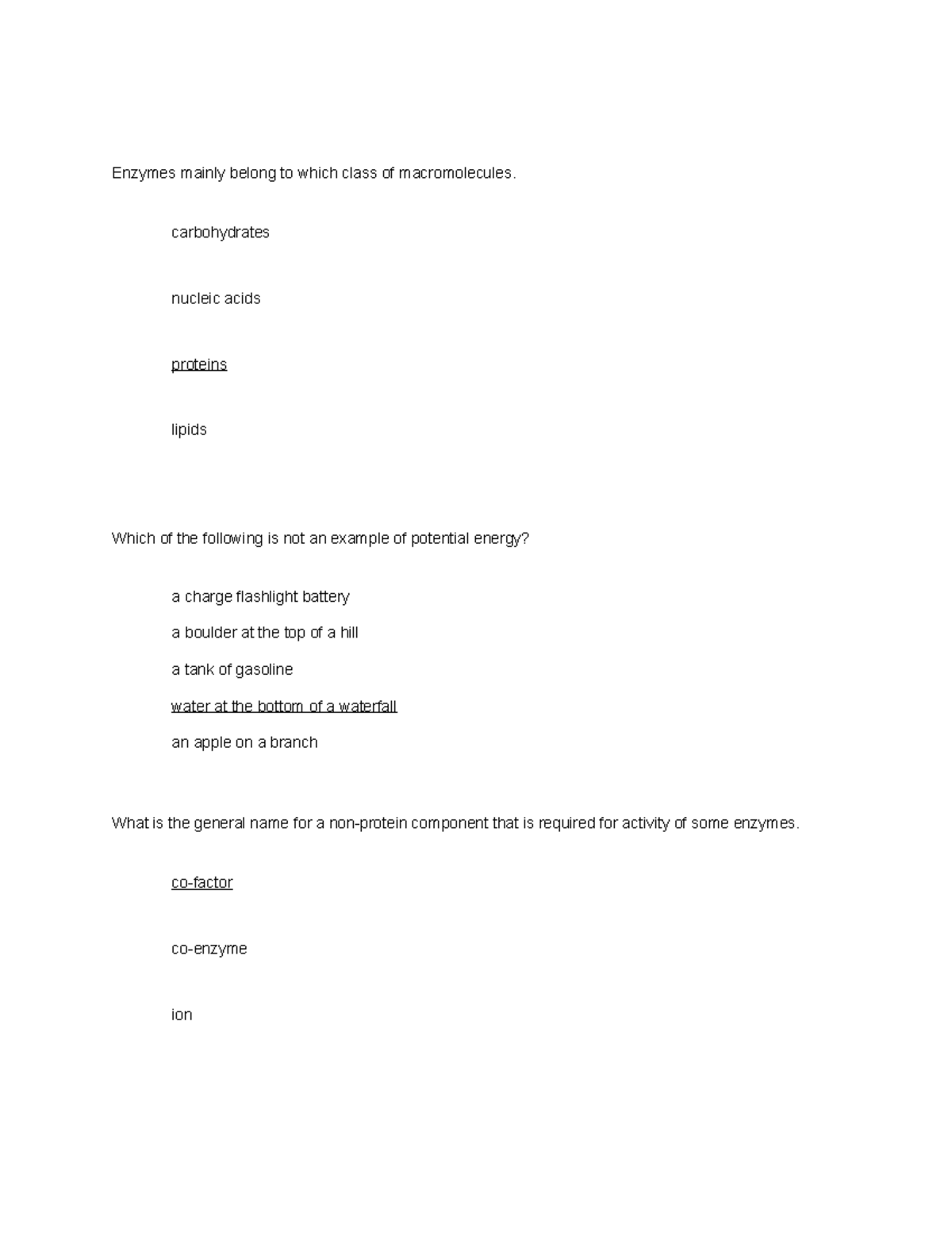 Prelecture quiz 11 Dr. Hua PBIO1140 Enzymes mainly belong to which