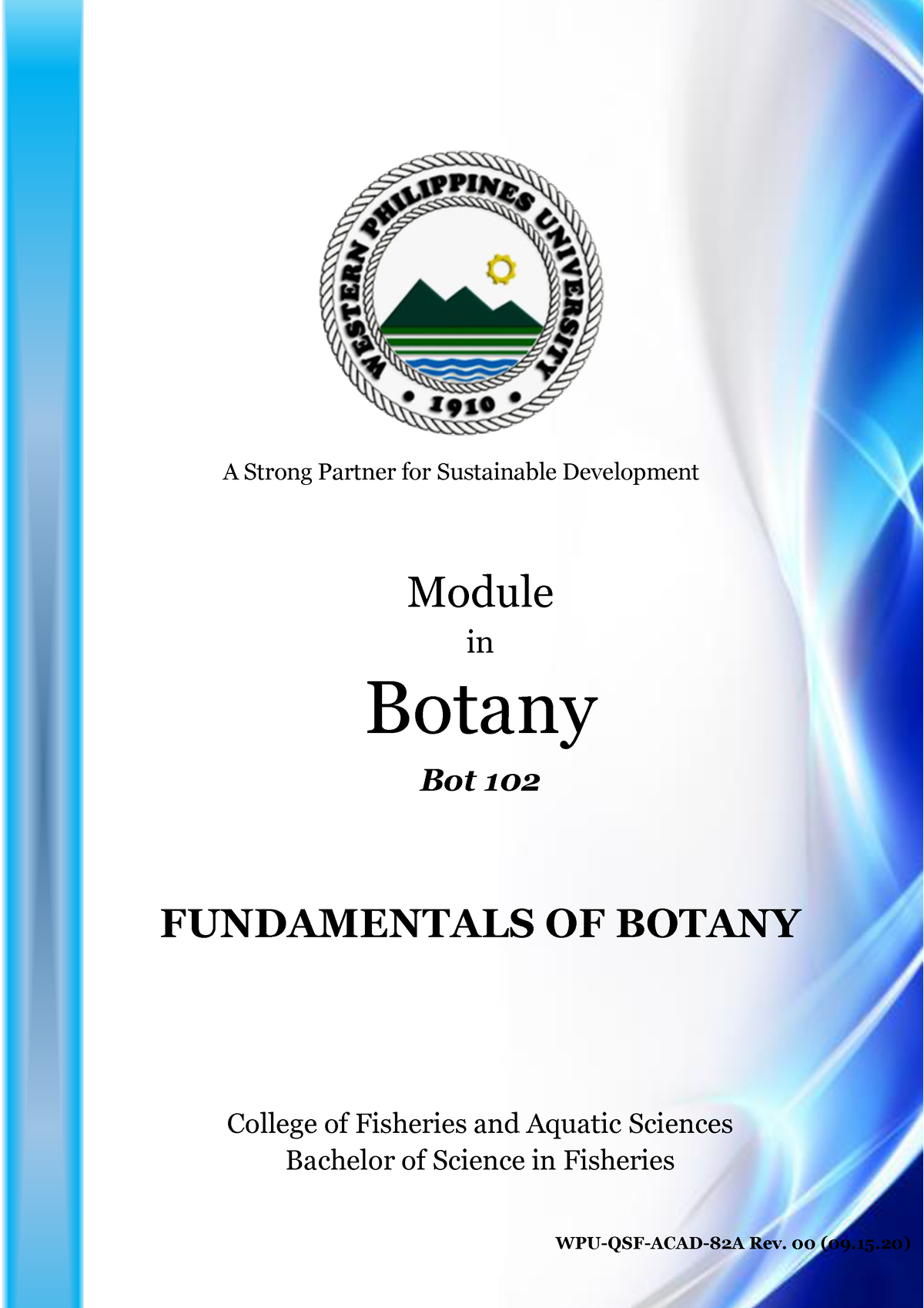 Botany Module 2 - I Module In Botany Bot 102 FUNDAMENTALS OF BOTANY ...