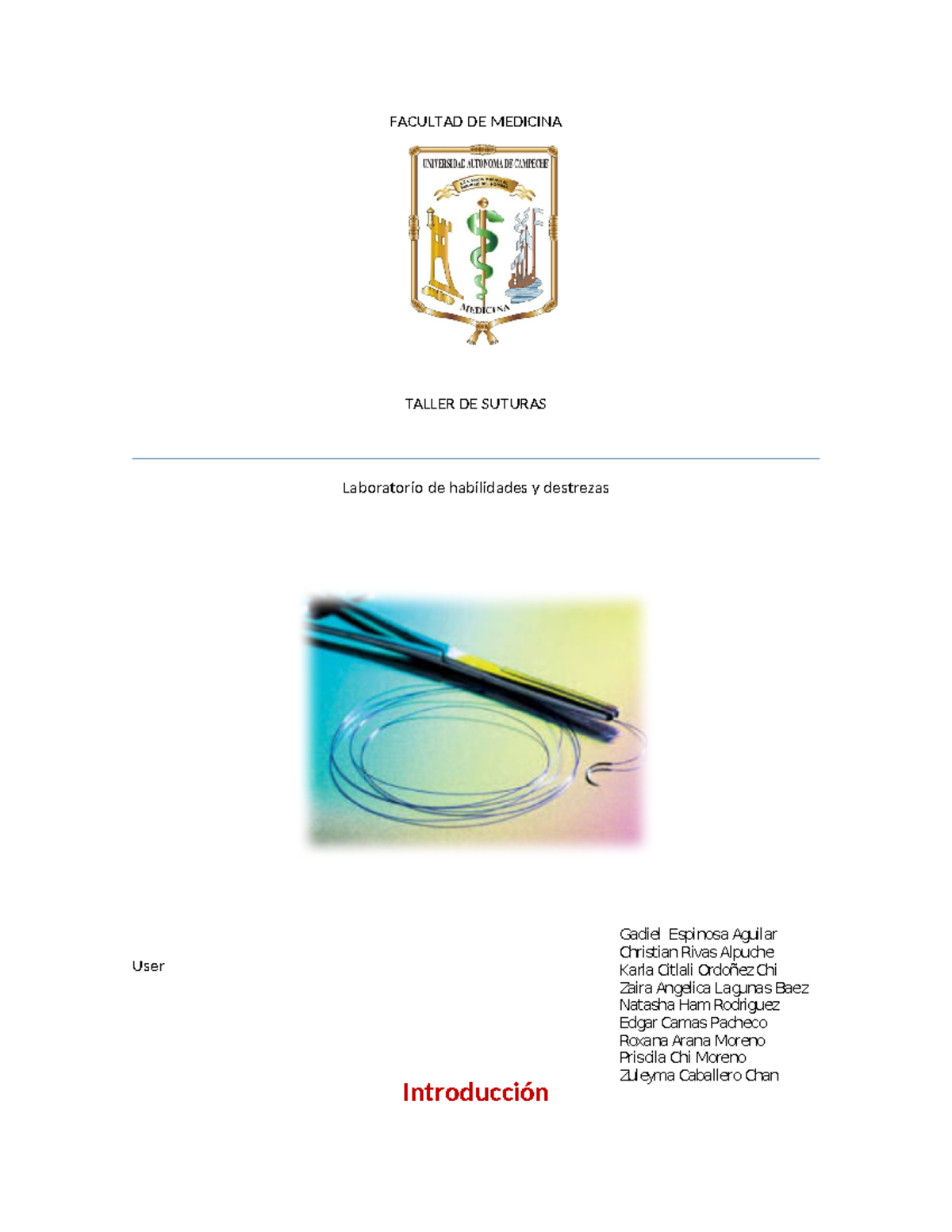 Manual de suturas - FACULTAD DE MEDICINA TALLER DE SUTURAS Laboratorio ...