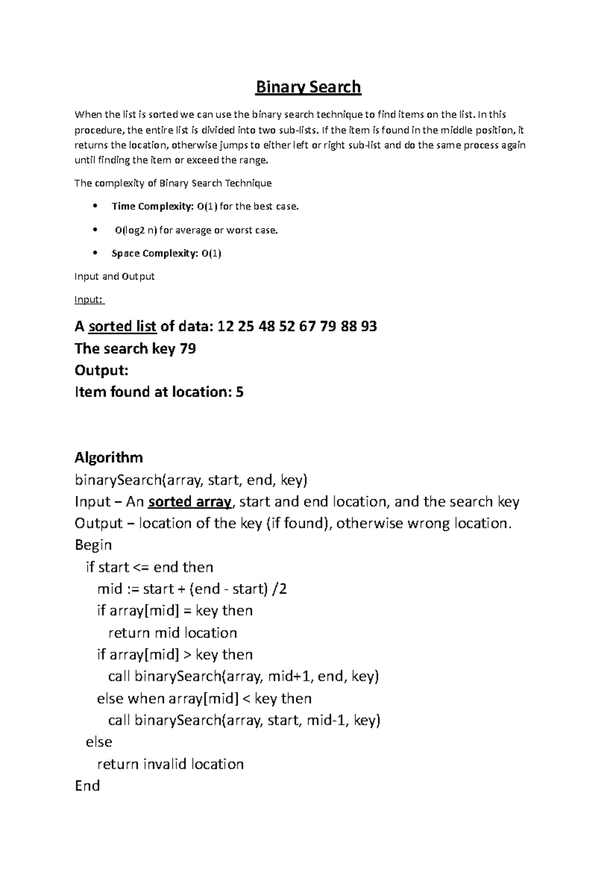 Binary Search - like - Binary Search When the list is sorted we can use ...