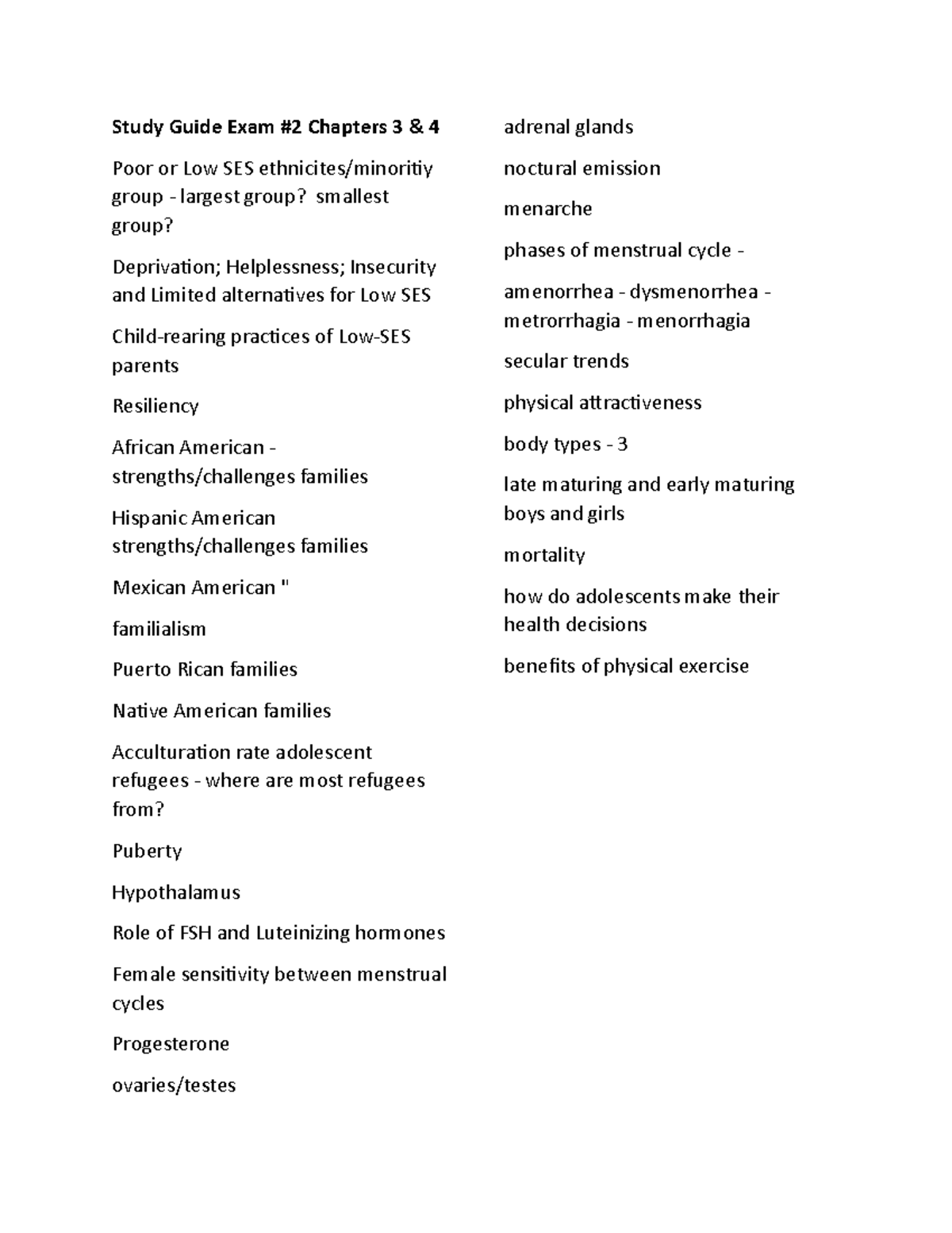 Review for 3 and 4 - Study Guide Exam #2 Chapters 3 & 4 Poor or Low SES ...