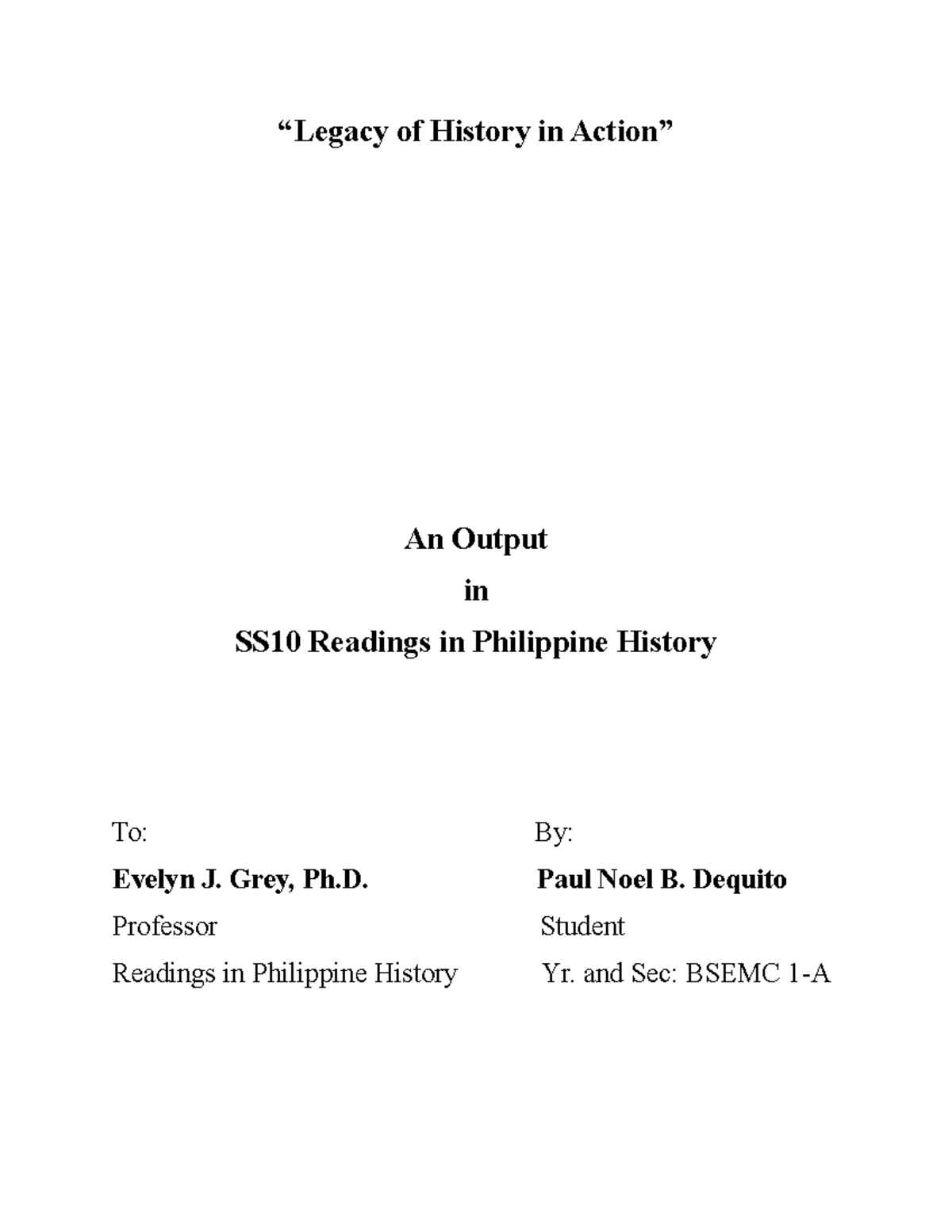 Legacy of History in Action - “Legacy of History in Action” An Output ...
