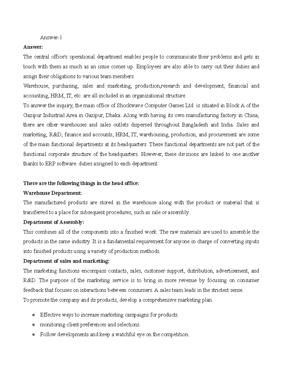 MIS 320 1 Answer 1 - Answer- Answer: The central office's operational ...