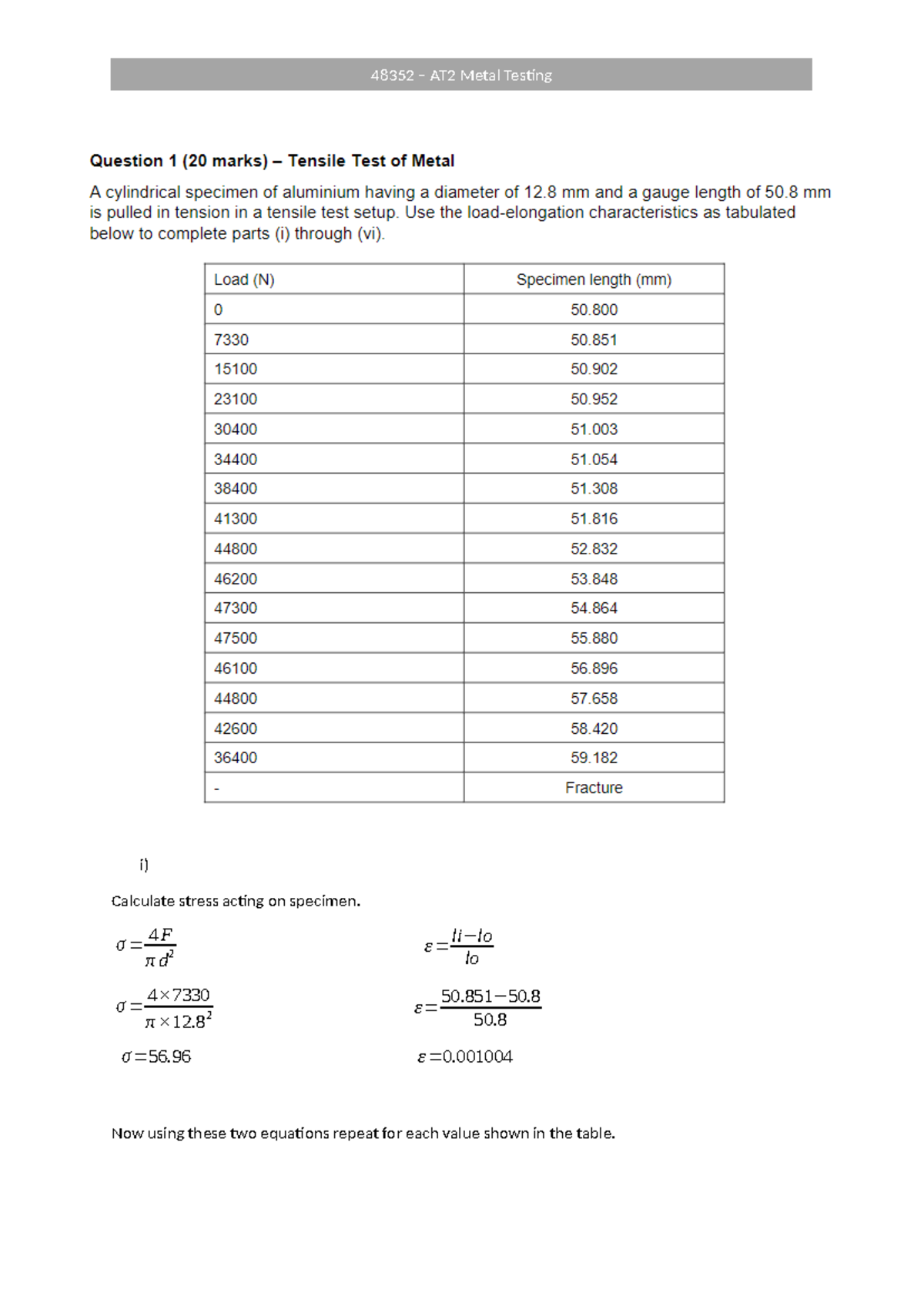 AT2 - Metal Testing - Assigmnemt - 048353 - i) Calculate stress acting ...