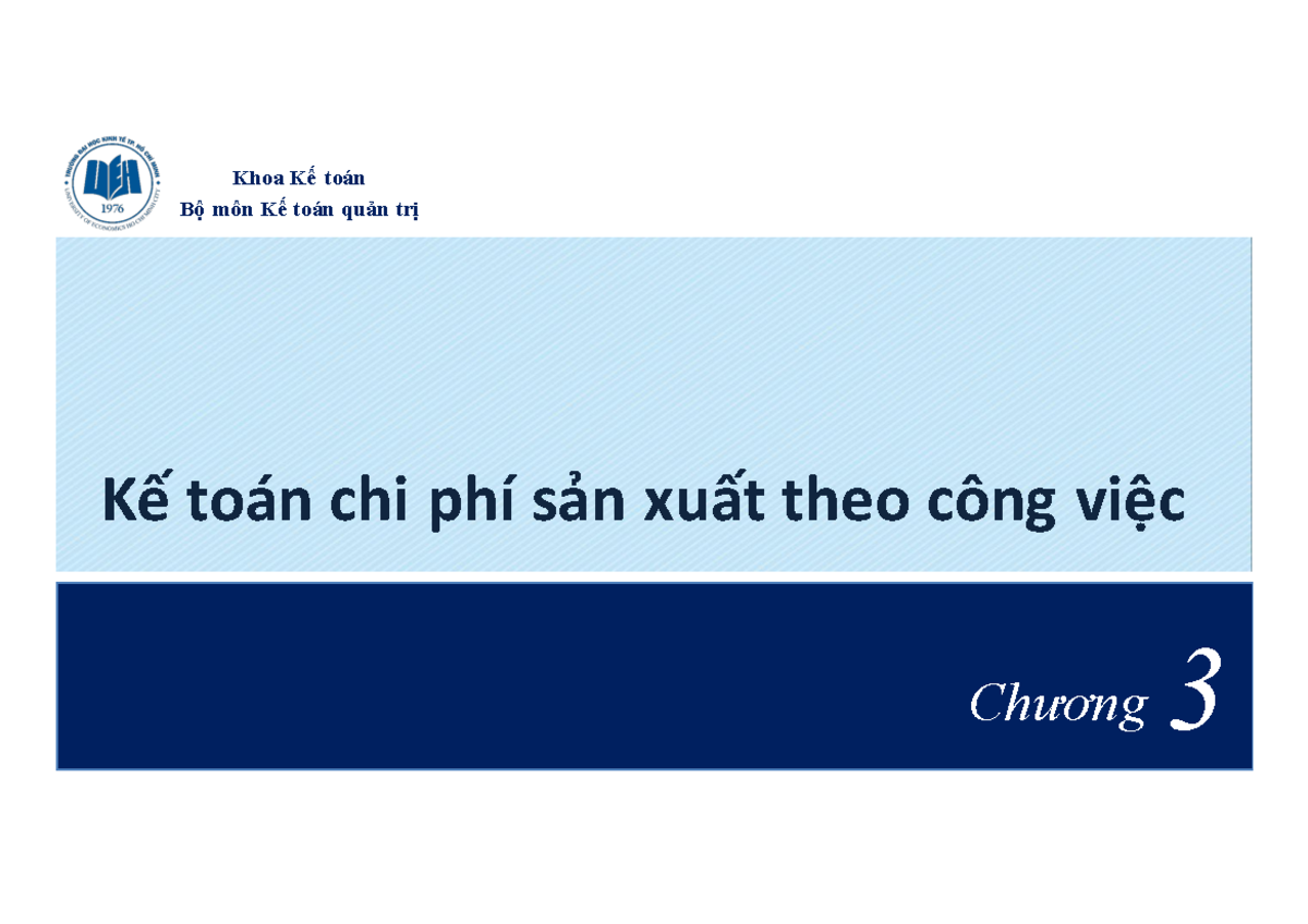 chuong-3-job-order-costing-goi-sv-khoa-k-to-n-b-m-n-k-to-n