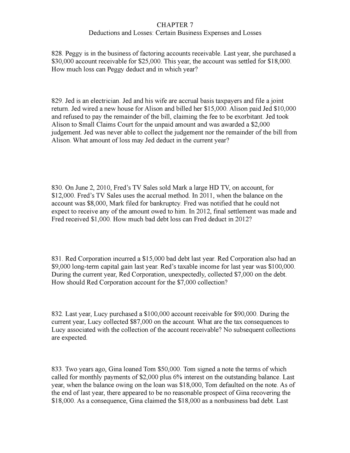 Chapter 7 Test Bank Deductions And Losses Certain Business Expenses And Losses 828 Peggy Is In The Business Of Factoring Accounts Receivable Last Year She Studocu