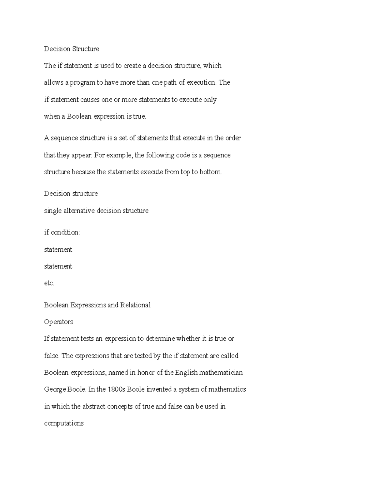 Introduction to python Decision Structure The if statement is used to