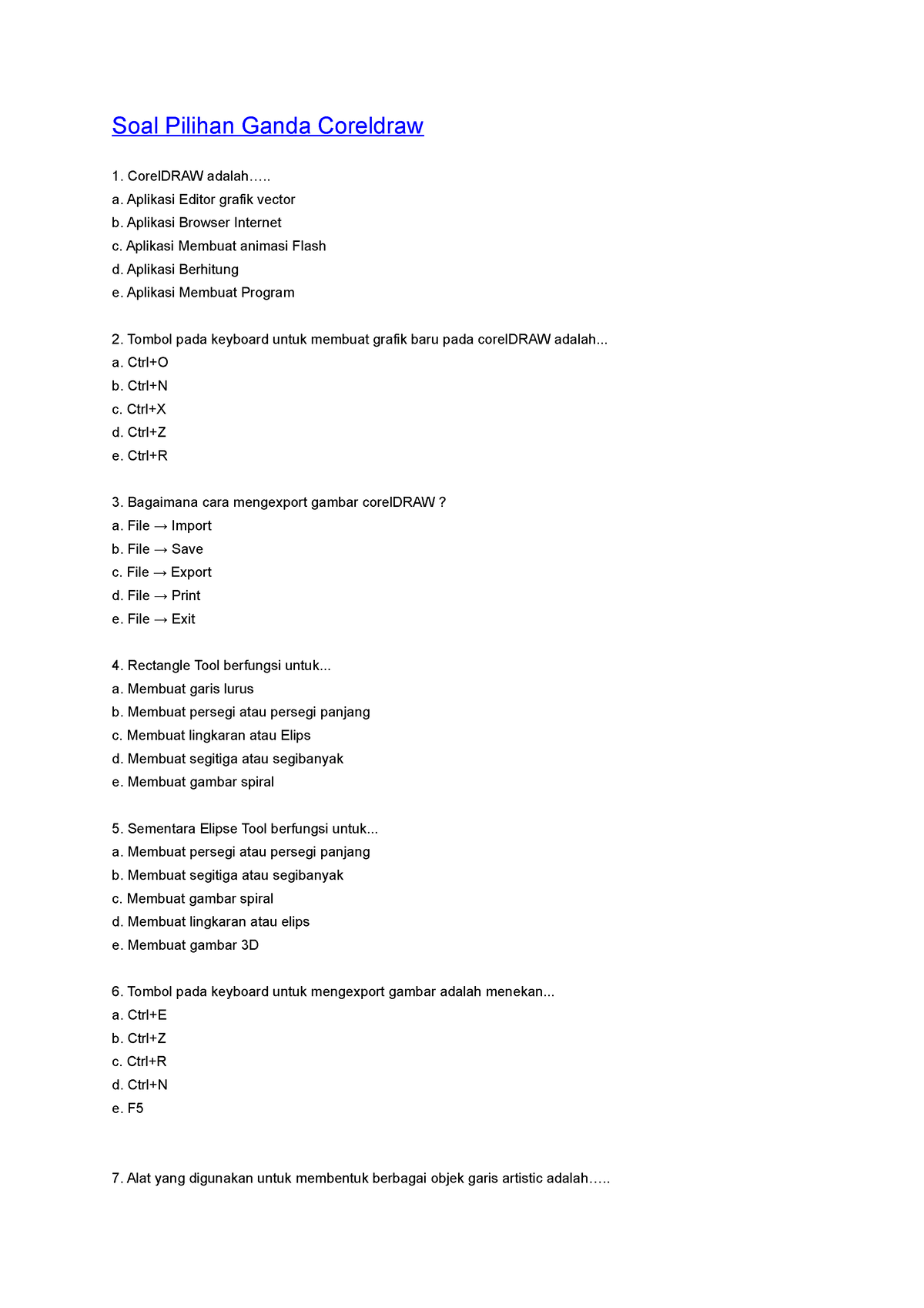 Soal Pilihan Ganda Coreldraw - CorelDRAW Adalah..... A. Aplikasi Editor ...
