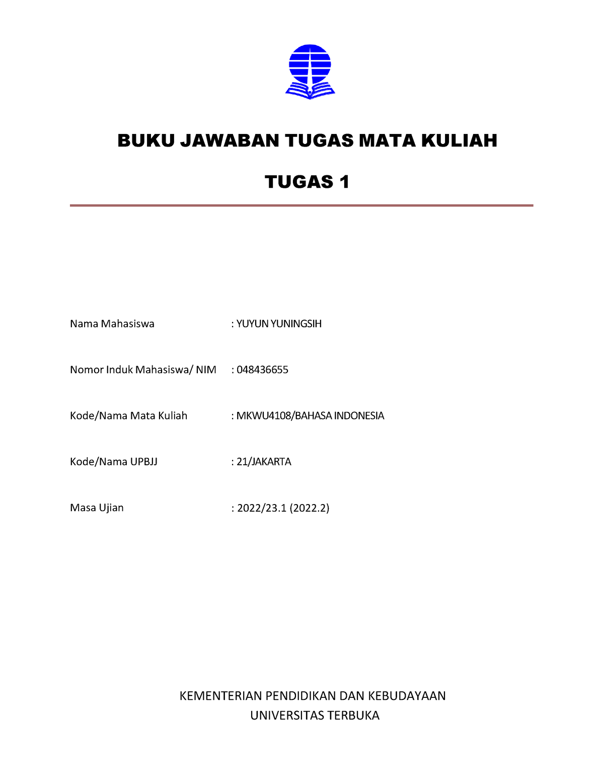 BJT Tugas 1 B INDO - BUKU JAWABAN TUGAS MATA KULIAH TUGAS 1 Nama ...