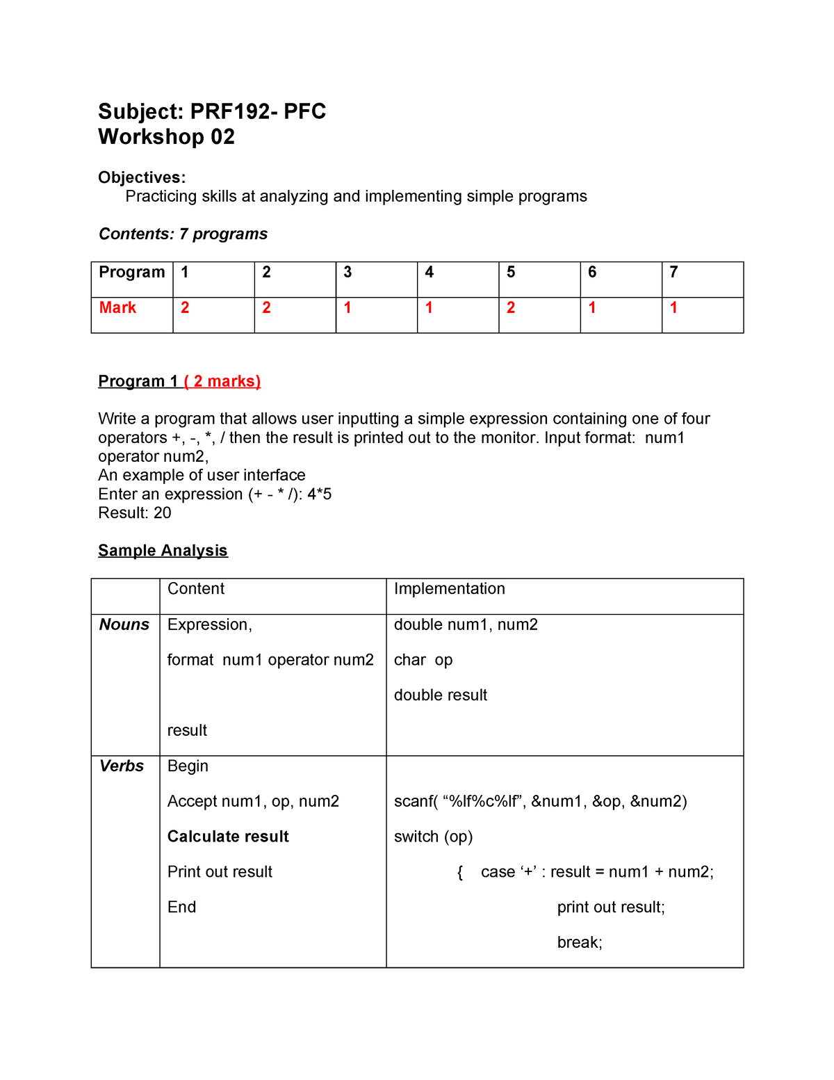 Workshop 2 - Subject: PRF192- PFC Workshop 02 Objectives: Practicing ...