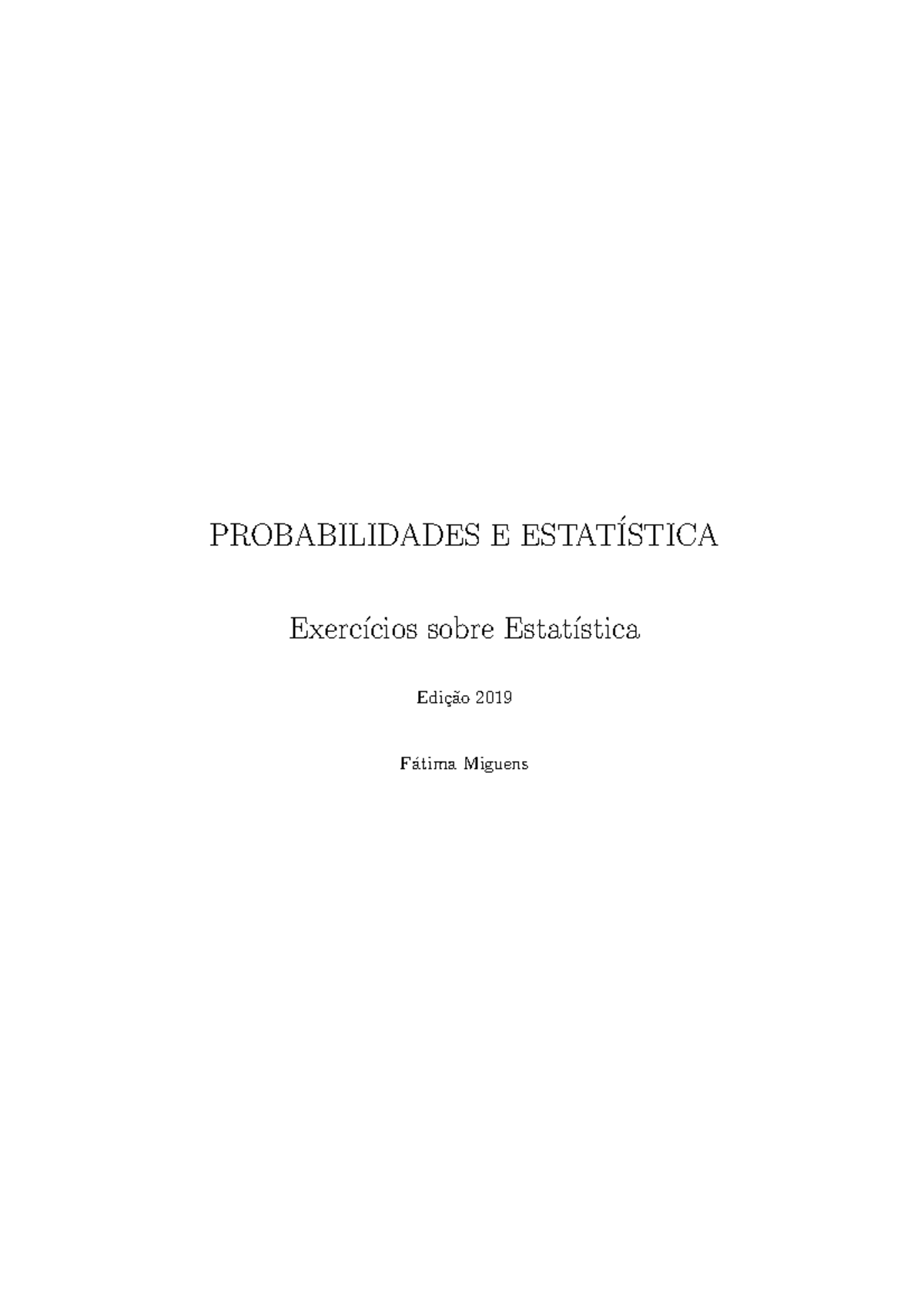 Exercicios Estatistica PEE 19 20 - PROBABILIDADES E ESTAT ́ ISTICA ...