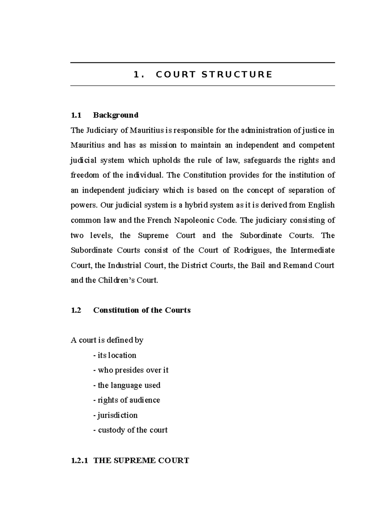 The Mauritian legal system 1 1. COURT STRUCTURE 1 Background The