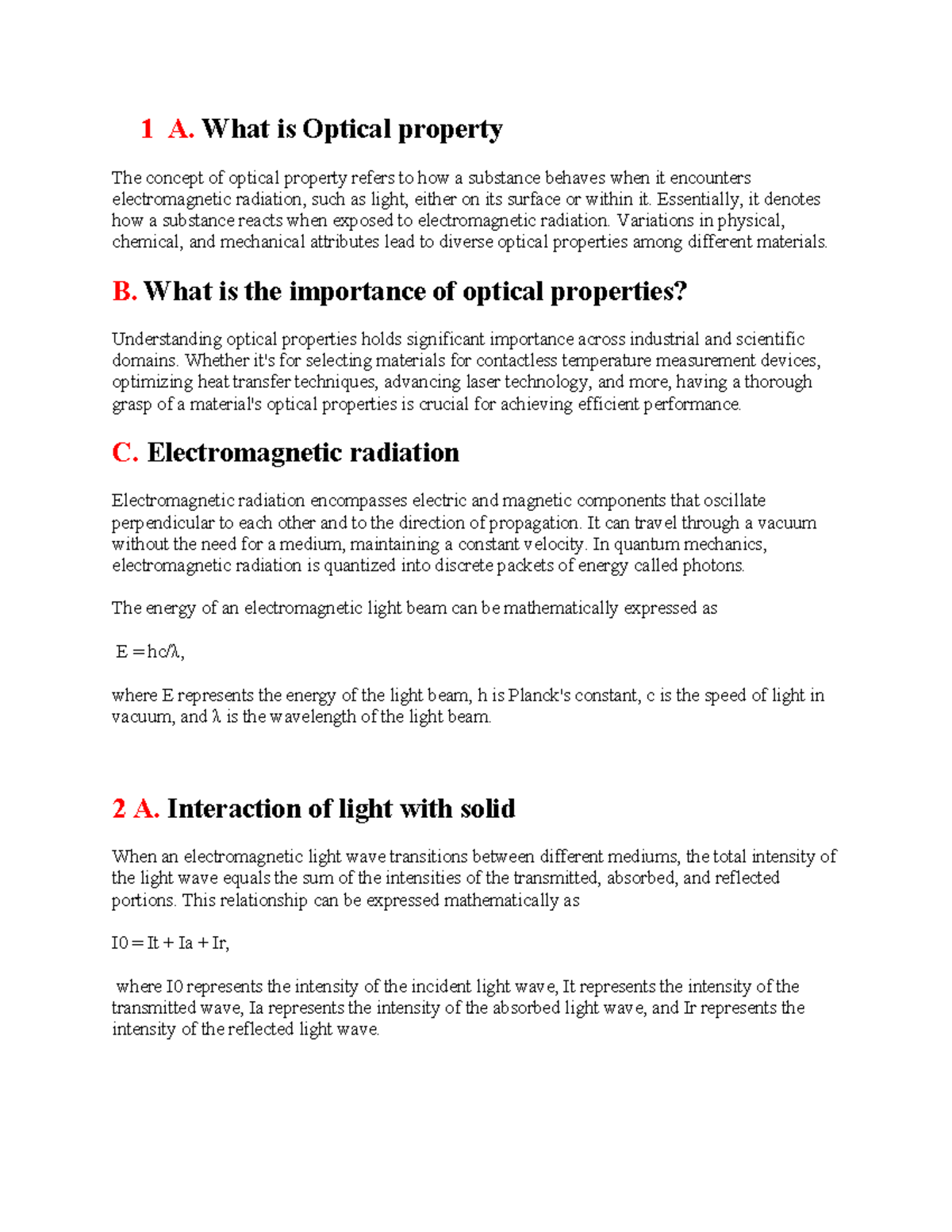 Optical properties of materials 1 A. What is Optical property The