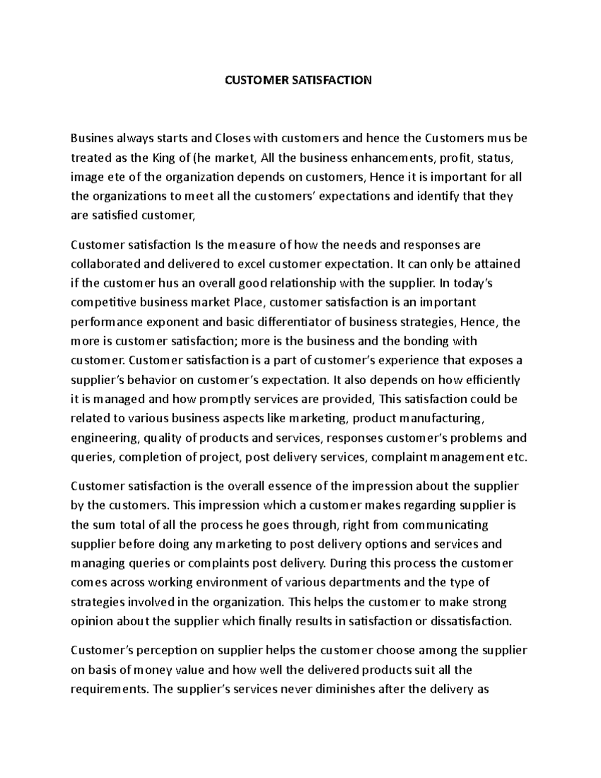 Customer Satisfaction - CUSTOMER SATISFACTION Busines always starts and ...
