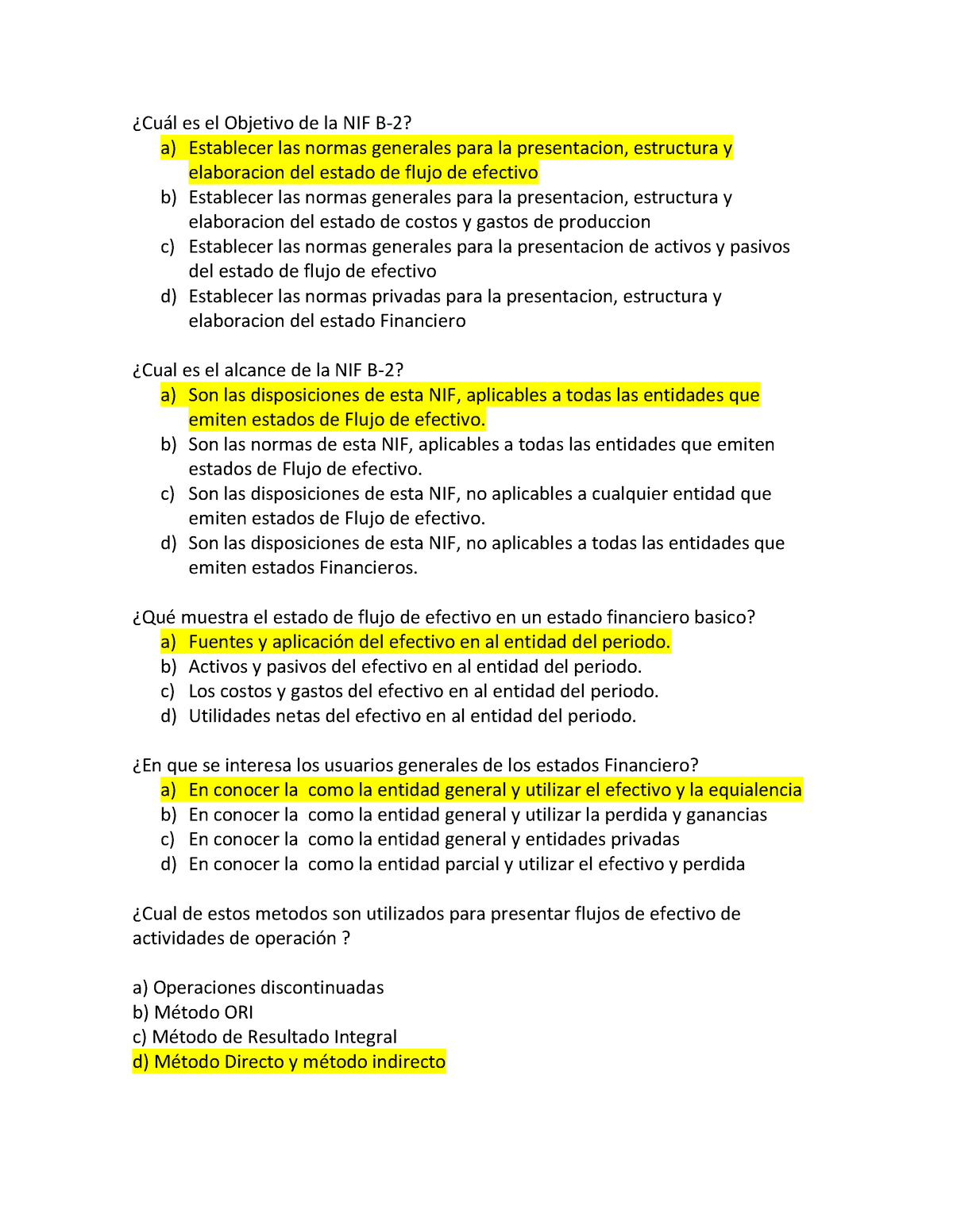 NIF B2 - NIF-B2 - ¿Cuál Es El Objetivo De La NIF B-2? A) Establecer Las ...