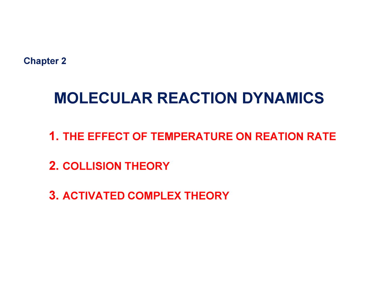 C2 Hoalydong - Hihihii - Chapter 2 MOLECULAR REACTION DYNAMICS 1. THE ...