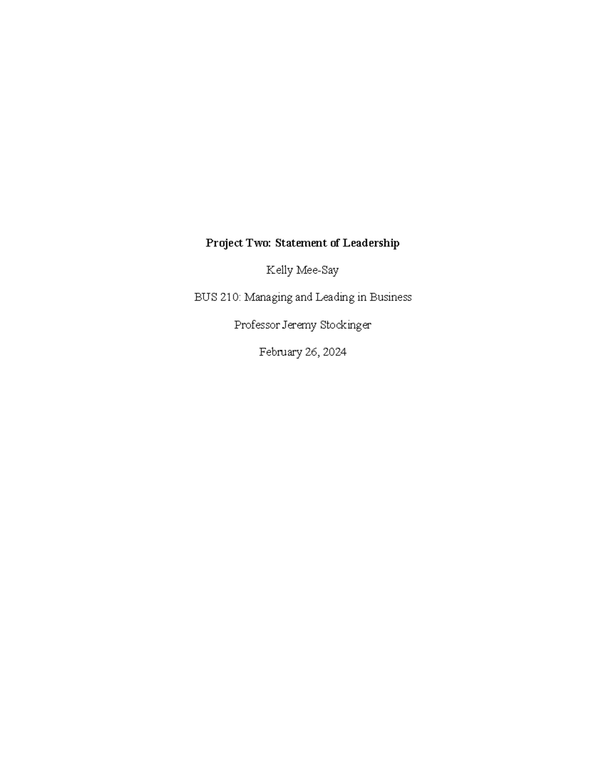 Project Two Statement of Leadership - BUS-210 - Studocu