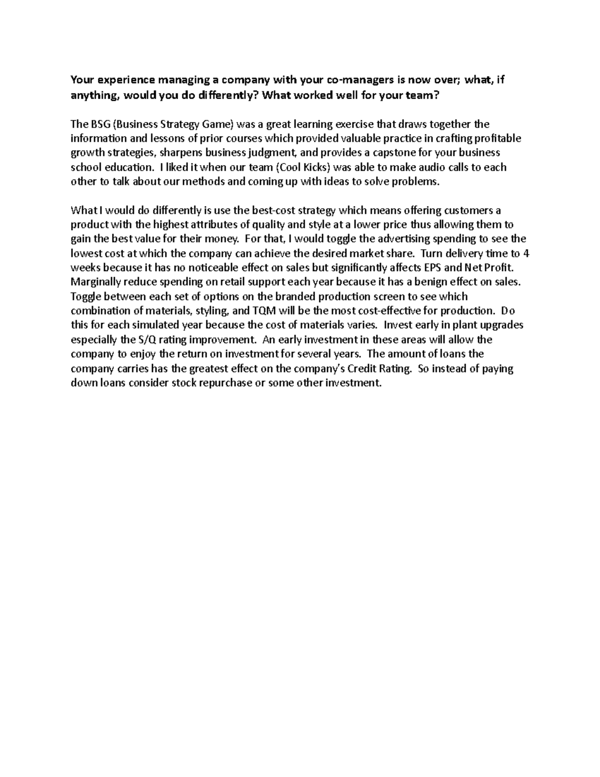 MBA 590 week 7 discussion - Your experience managing a company with ...