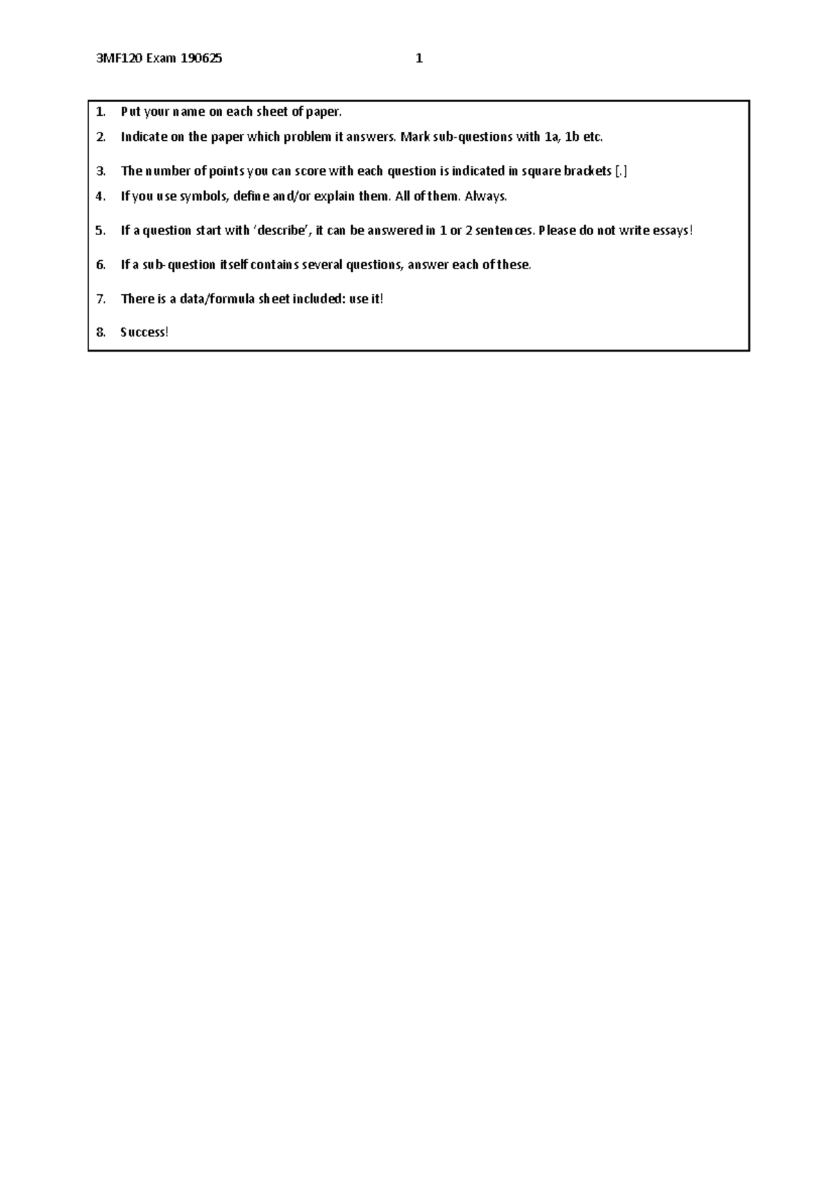 3mf120-exam-2019-07-put-your-name-on-each-sheet-of-paper-indicate