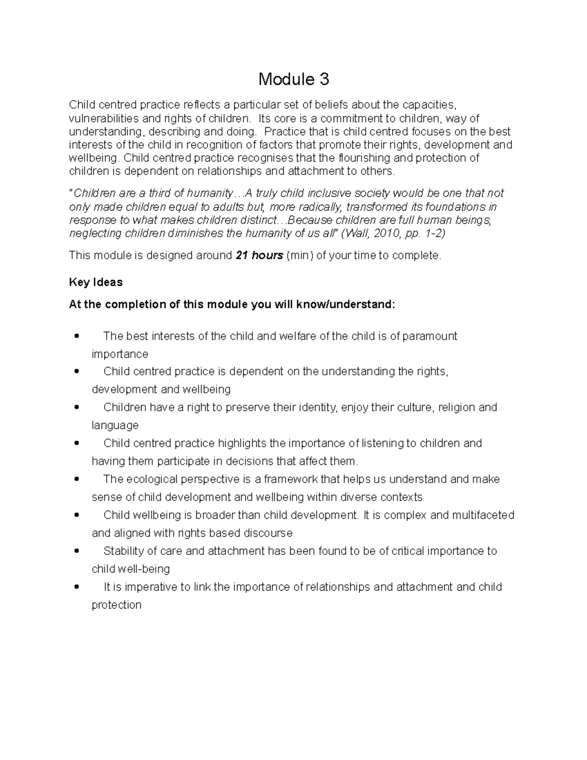 Module 3 - Module 3 Child centred practice reflects a particular set of ...