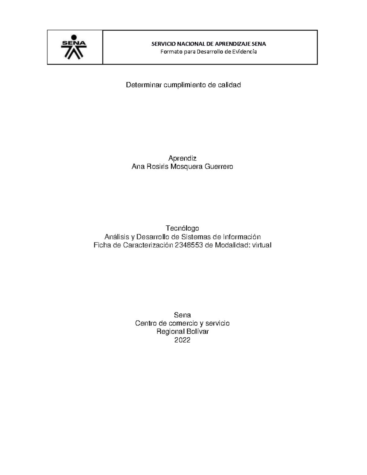 Ap08 Aa9 Ev03 Determinar Cumplimiento Calidad Formato Para Desarrollo