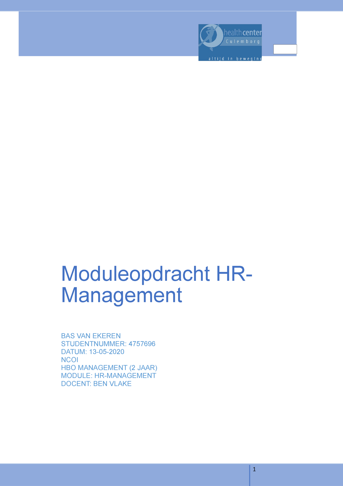 Hr Management Moduleopdracht Moduleopdracht Hr Management Bas Van Ekeren Studentnummer 4757696 Studeersnel