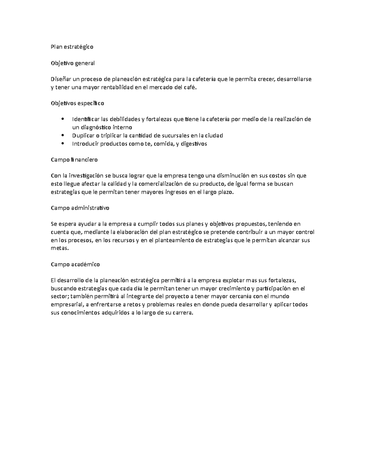 Documento - Tarea 8 - Plan estratégico Objetivo general Diseñar un proceso  de planeación estratégica - Studocu