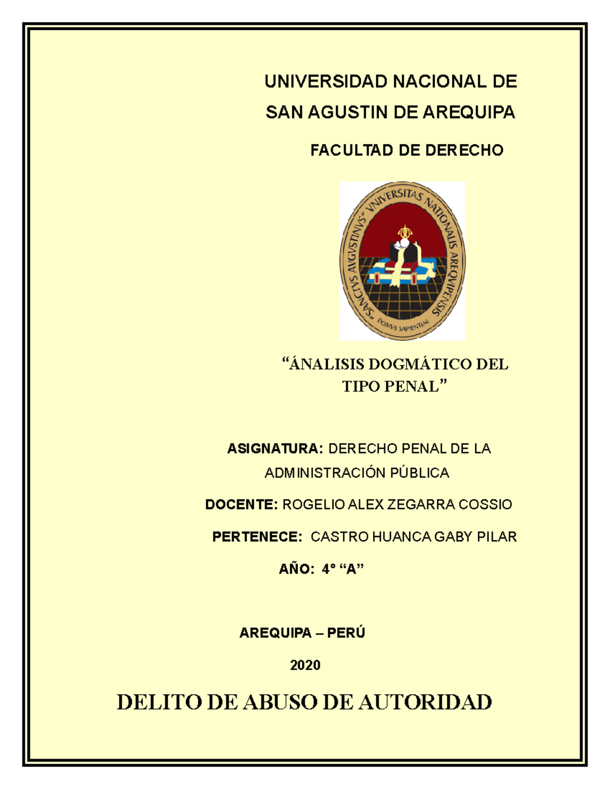 Delito DE Abuso DE Autoridad - UNIVERSIDAD NACIONAL DE SAN AGUSTIN DE ...