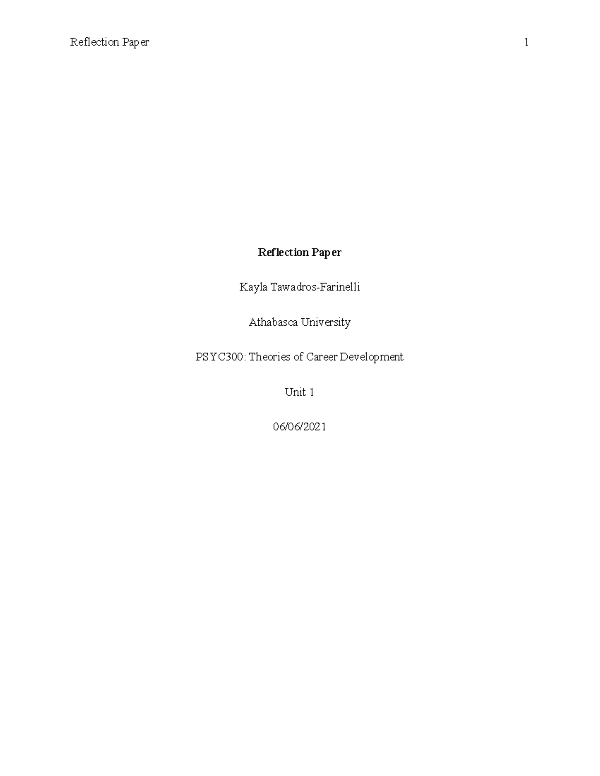 Unit 1-Reflection Paper - Reflection Paper 1 Reflection Paper Kayla ...