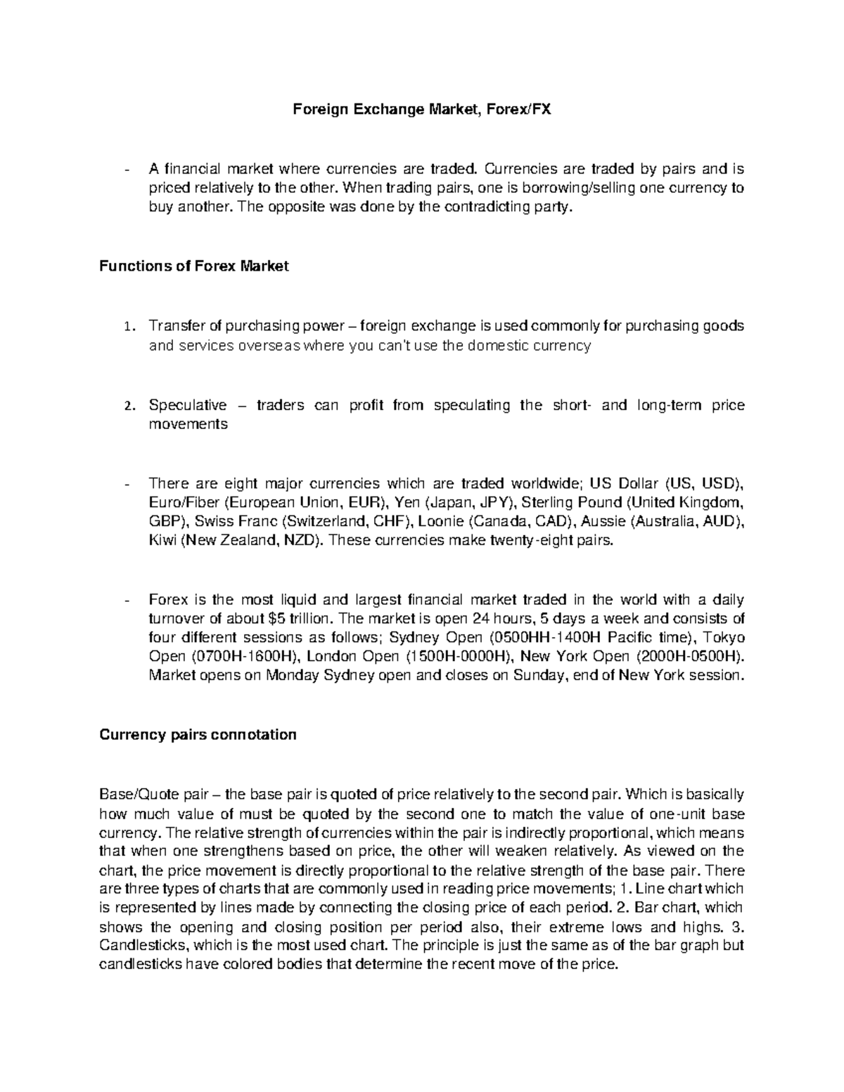 Foreign Exchange Market - Currencies are traded by pairs and is priced ...