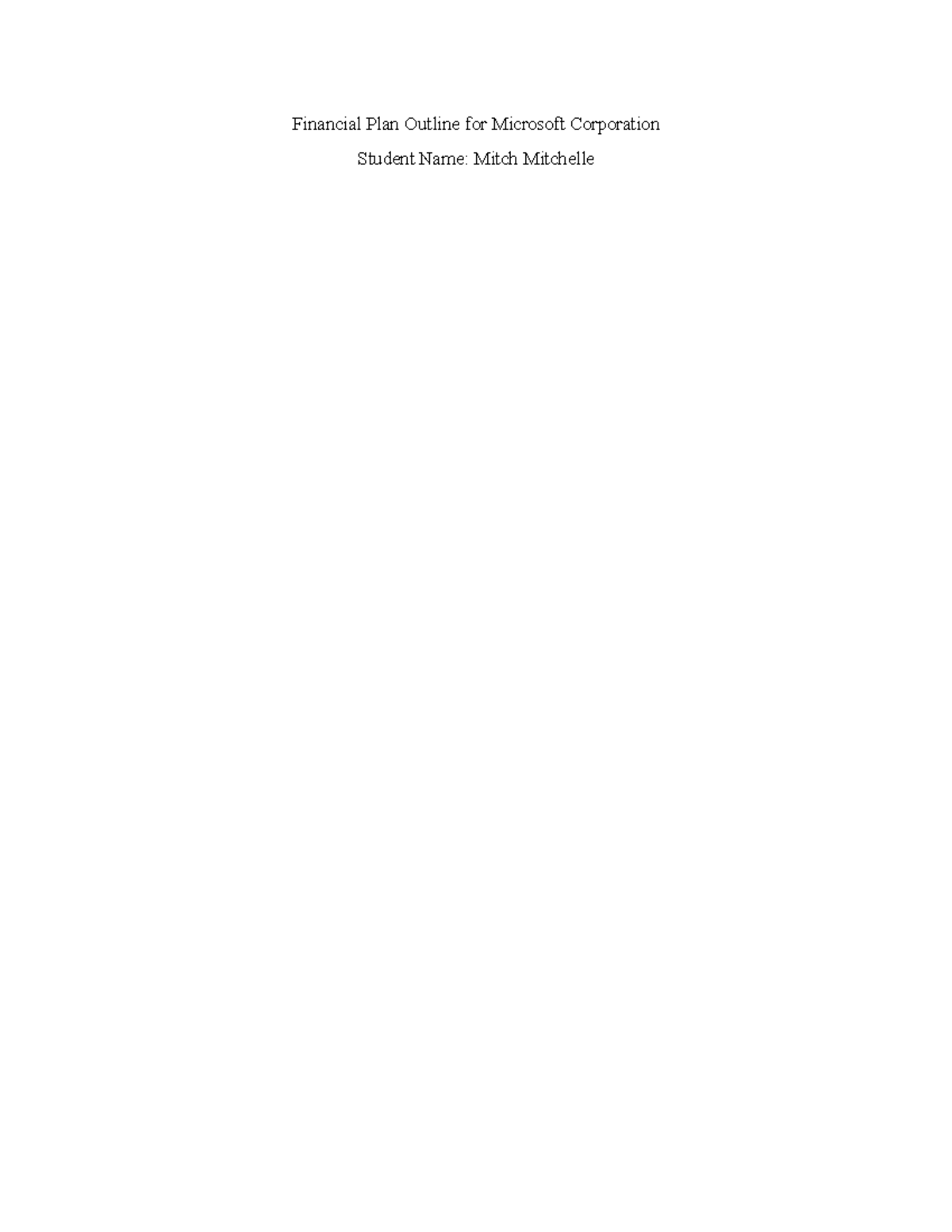 Financial Plan Outline for Microsoft Corporation - Company: Microsoft ...