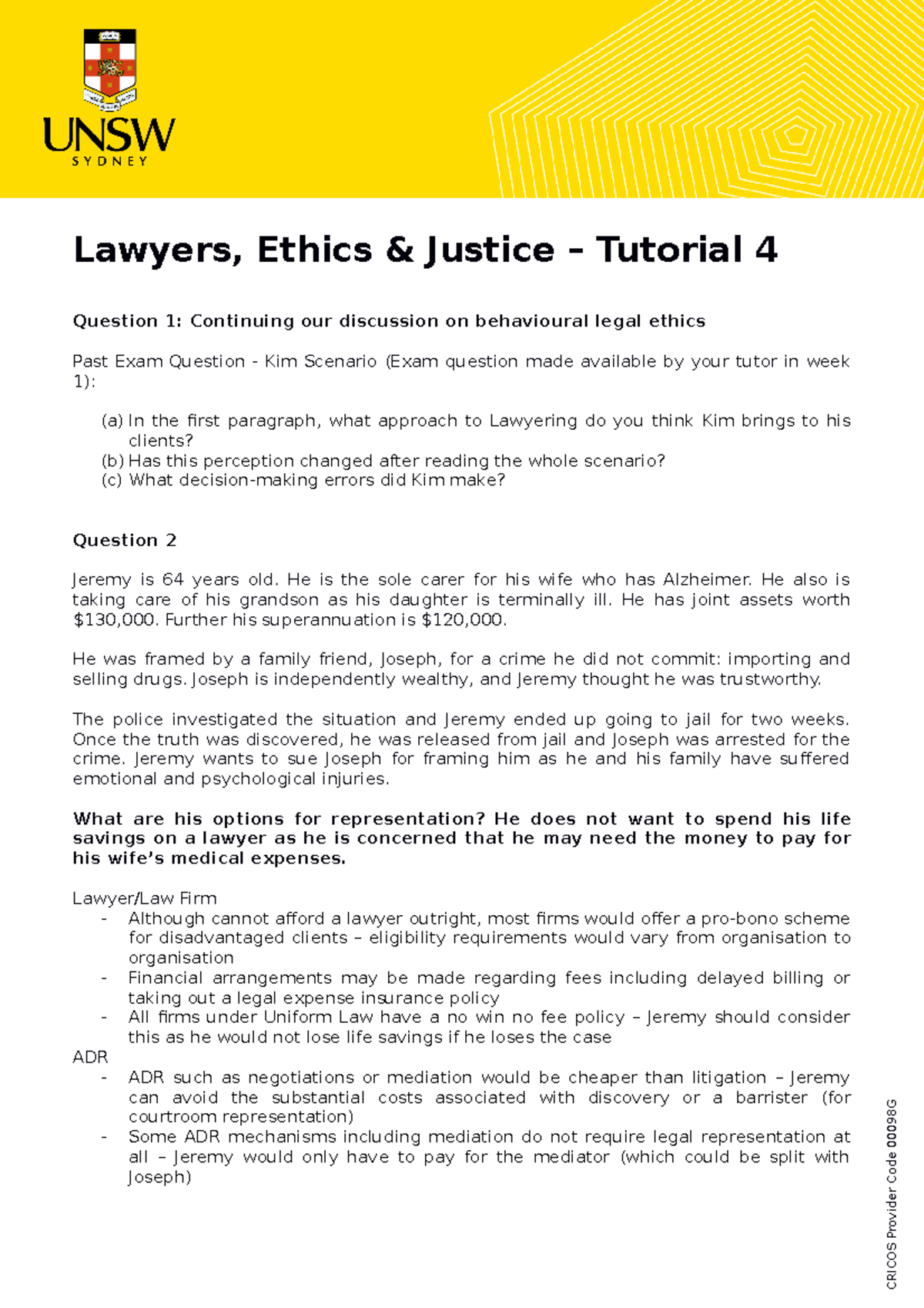 Tutorial 4 Access to Justice and the Context of Change Lawyers, Ethics & Justice Tutorial