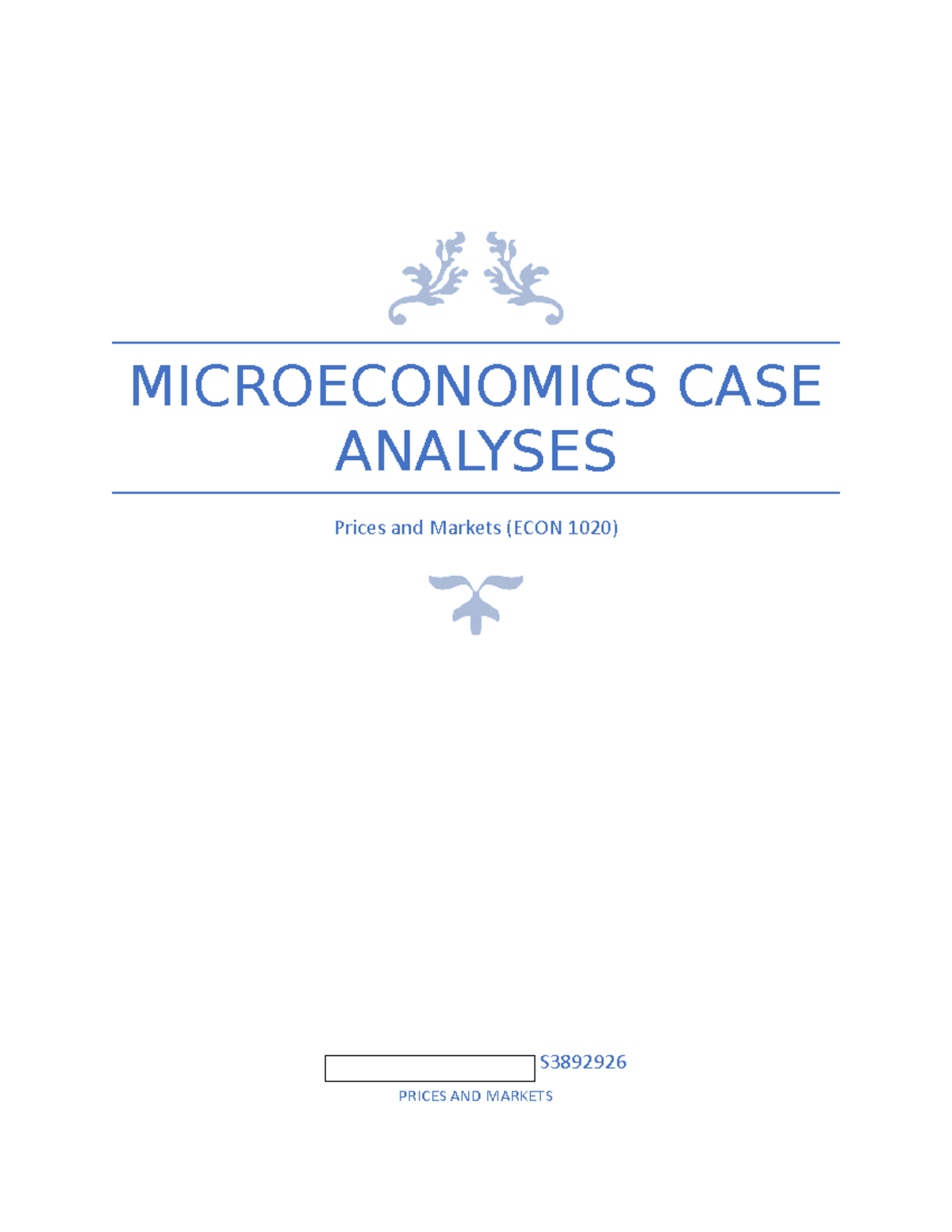 Document (12) copy - Asm - MICROECONOMICS CASE ANALYSES Prices and ...