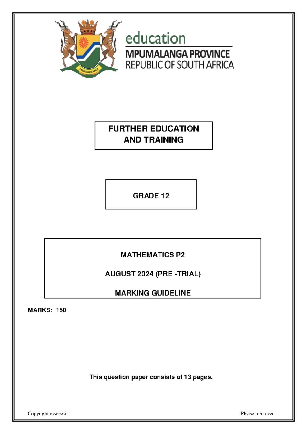 PRE Trial Mathematics P2 MG - MARKS: 150 This question paper consists ...