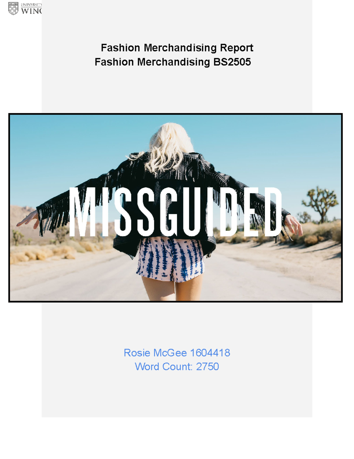 Fashion Merchandising Summative BS2502 Fashion Merchandising Report