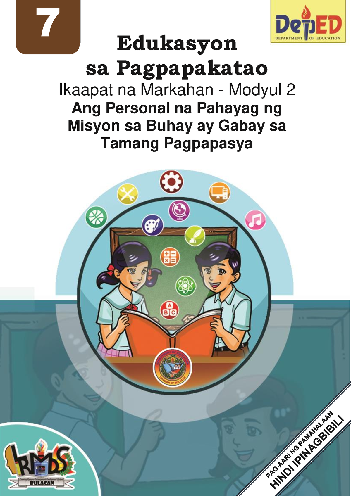 Esp7 Q4 Module 2 Ang Personal Na Pahayag Ng Misyon Sa Buhay Ay Gabay Sa Tamang Pagpapasya 3981