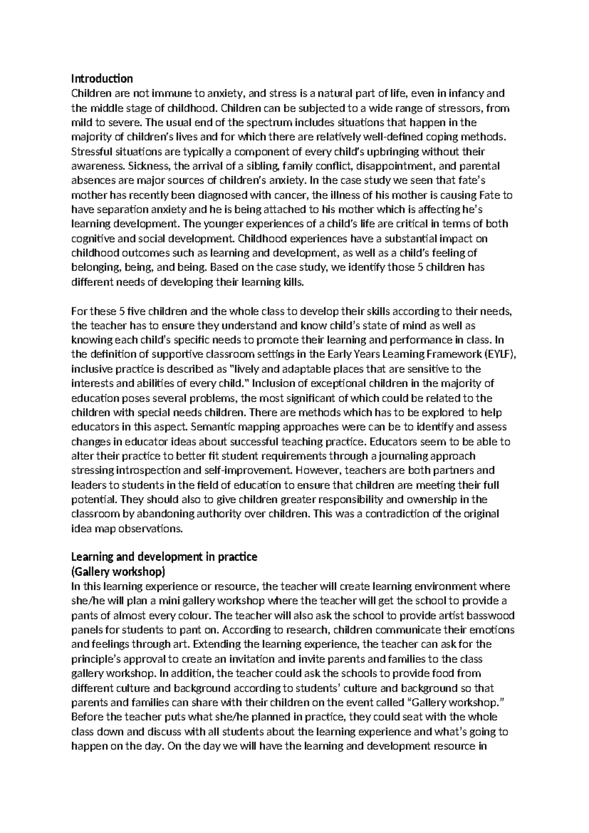 Case Study Report - reliable. - Introduction Children are not immune to ...