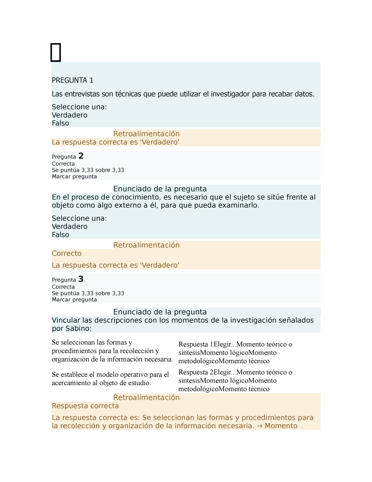 Parcial METODOLOGIA - PREGUNTA 1 Las Entrevistas Son Técnicas Que Puede ...