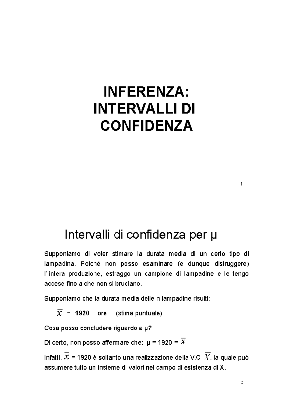 12 Intervalli Confidenza - INFERENZA: INTERVALLI DI CONFIDENZA 1 ...