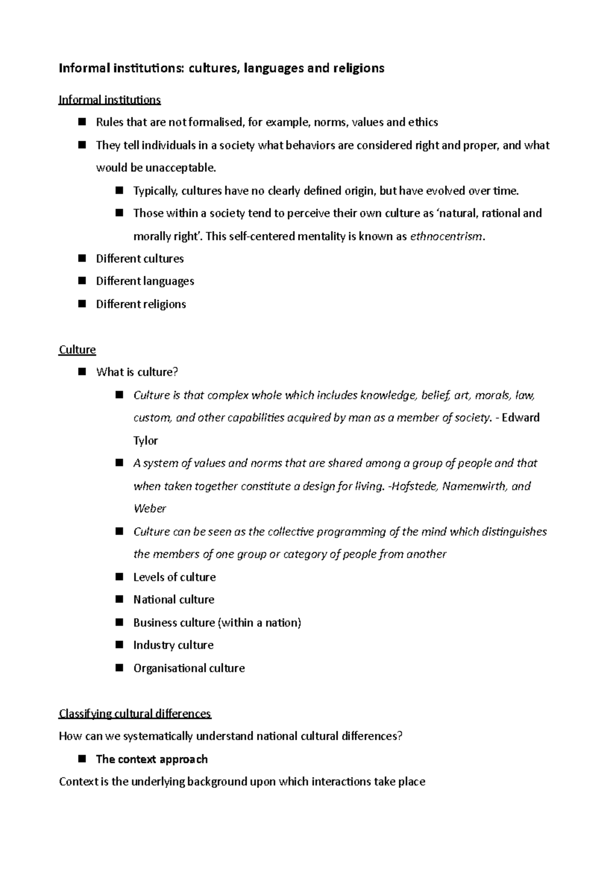 Informal institutions; cultures, languages and religions - Typically ...